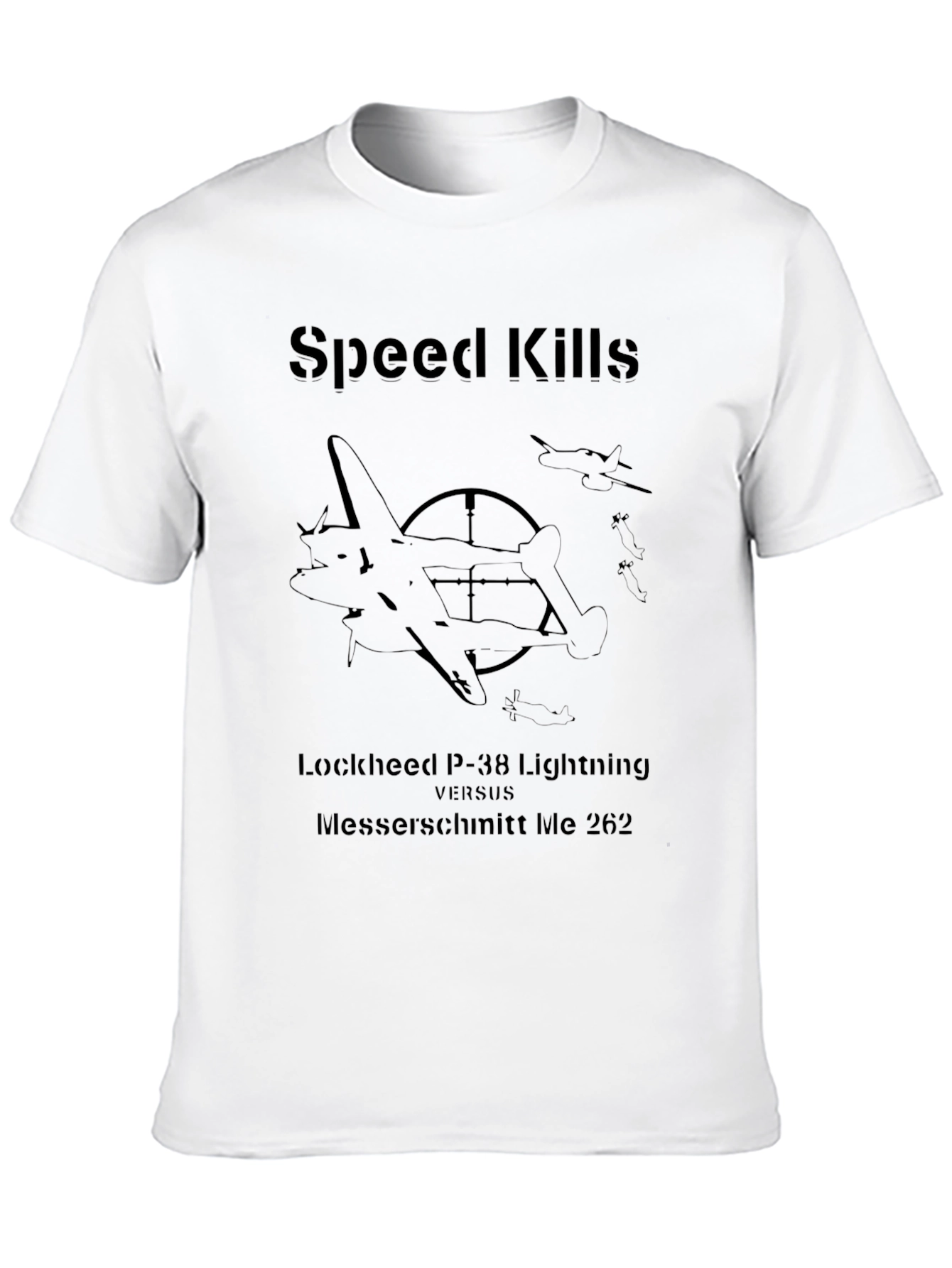 Speed Kills P-38 vs Me 262 T-Shirt