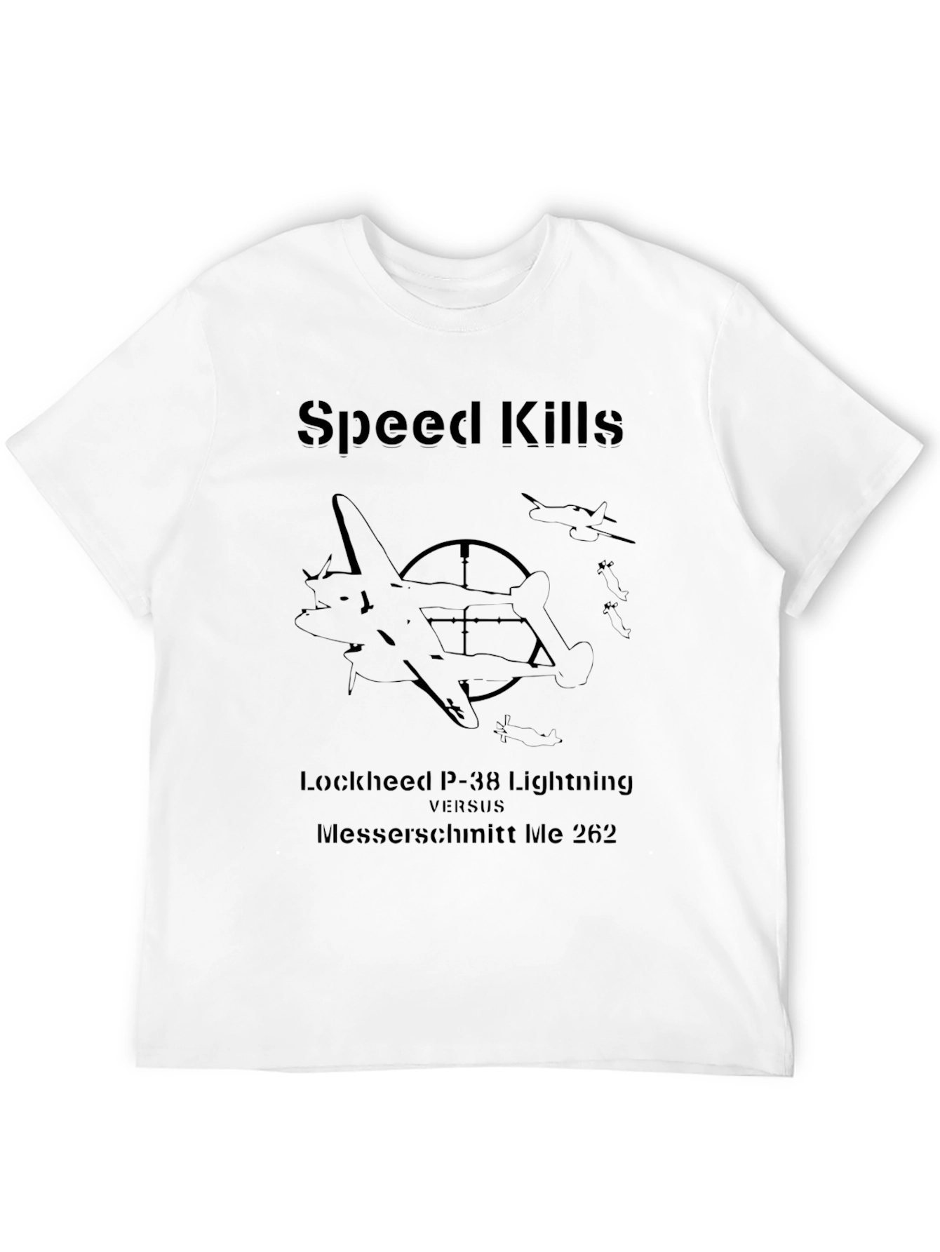 Speed Kills P-38 vs Me 262 T-Shirt