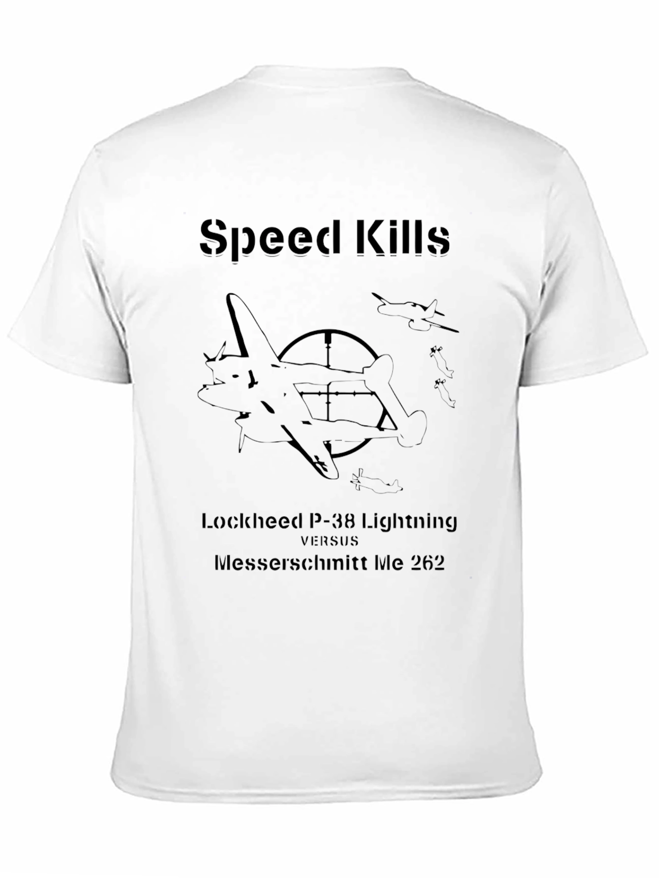 Speed Kills P-38 vs Me 262 T-Shirt