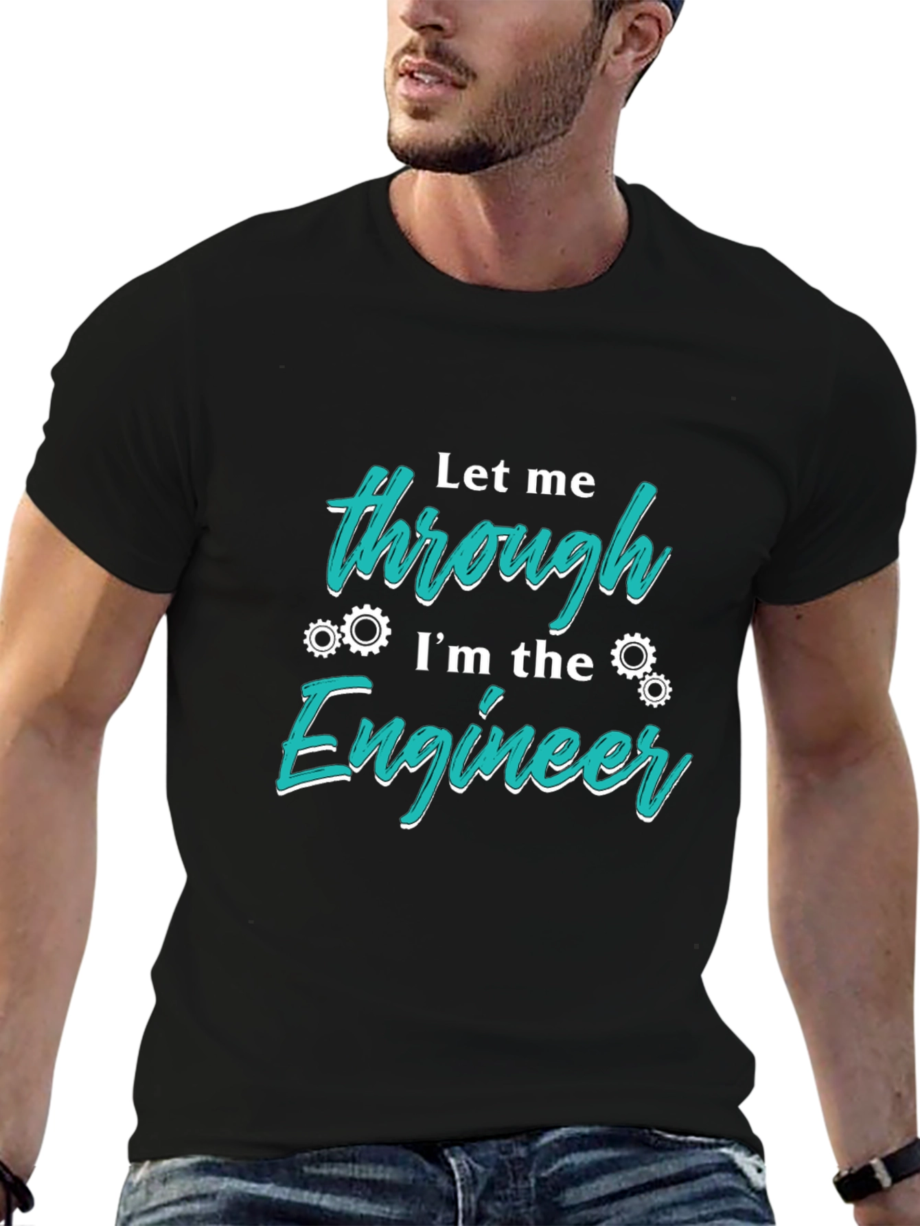 Let Me Through Im The Engineer T-Shirt
