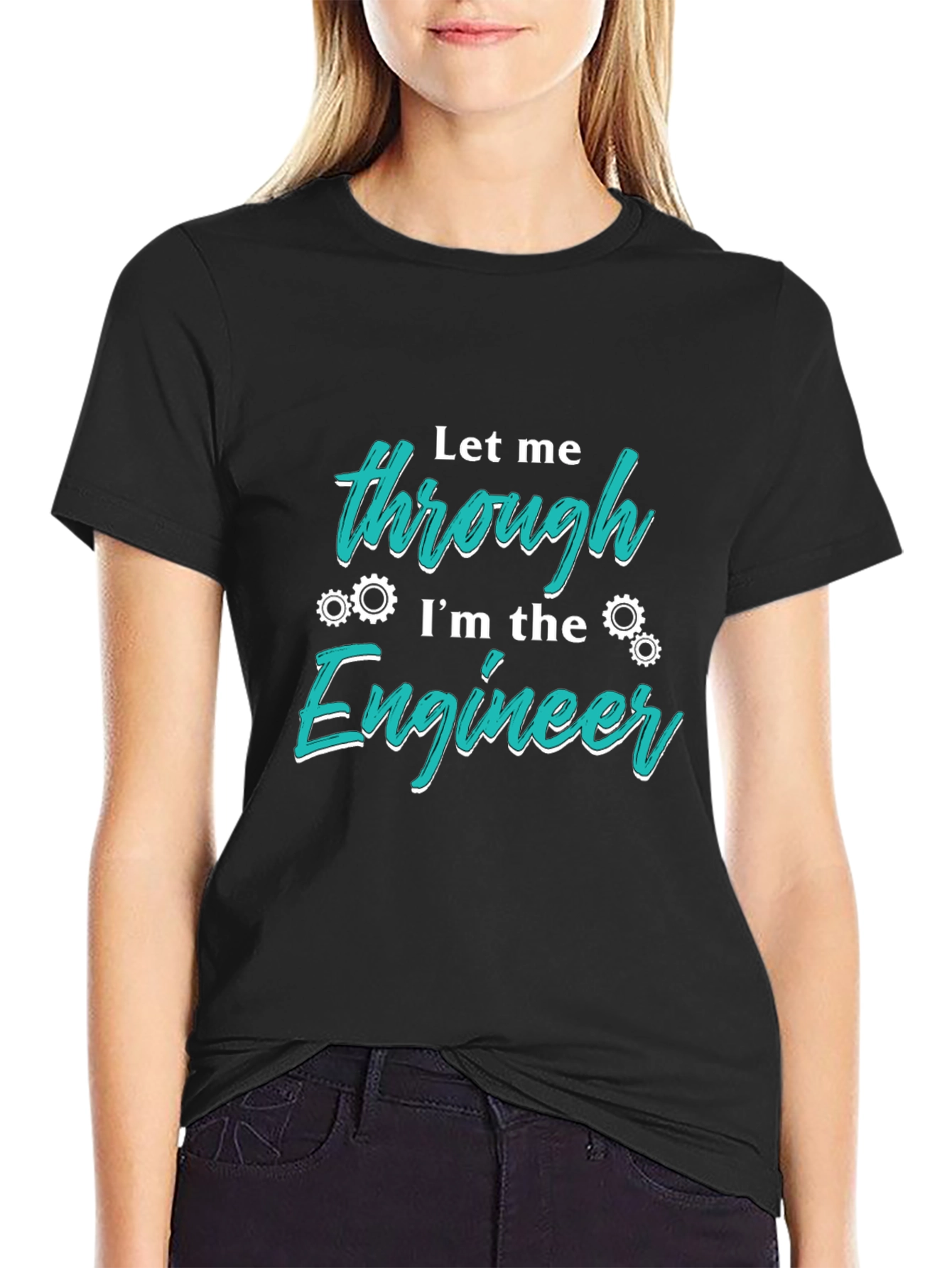 Let Me Through Im The Engineer T-Shirt