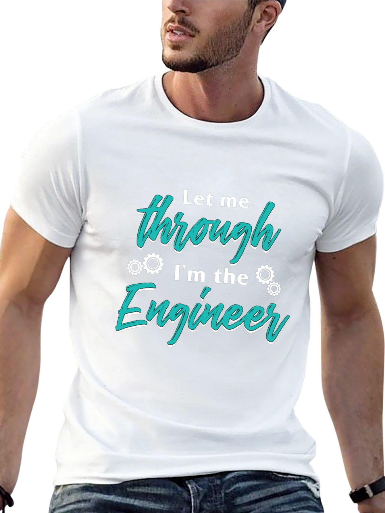 Let Me Through Im The Engineer T-Shirt