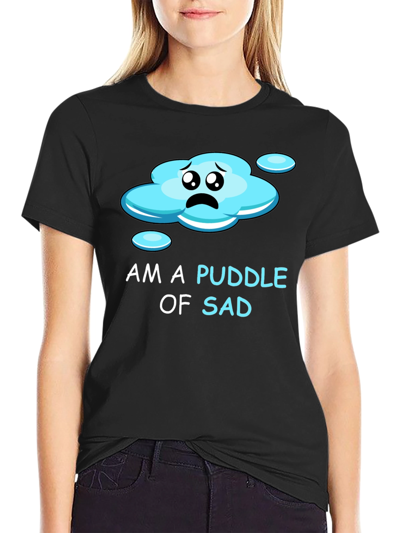 Puddle of Sad Tee - Express Your Mood!