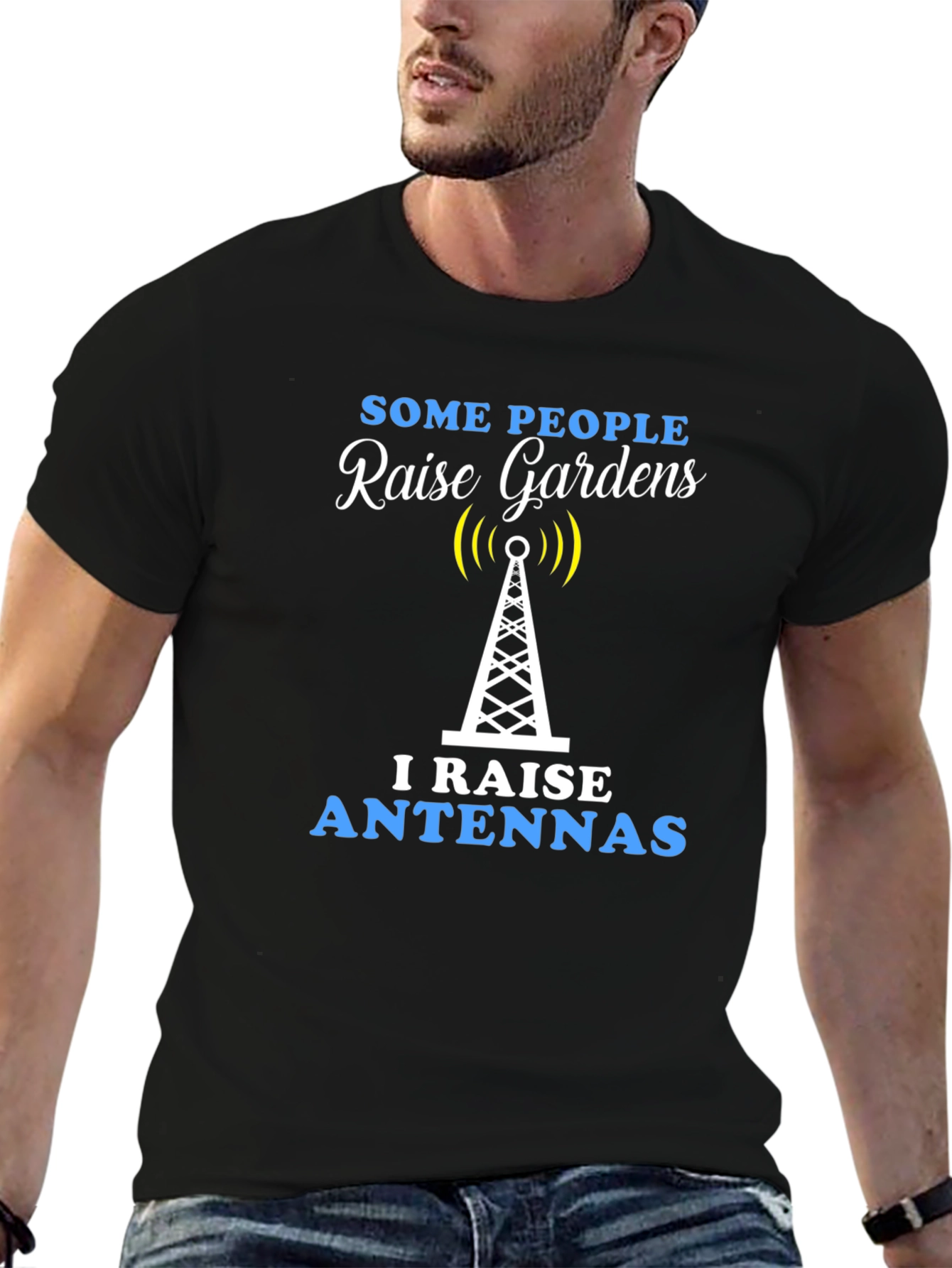 Raise Antennas T-Shirt - Ham Radio Operator Apparel