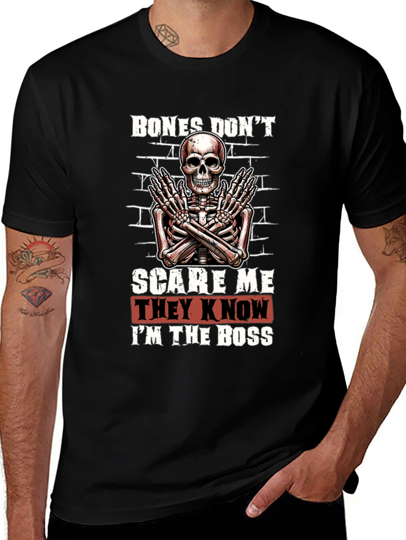 Bones Dont Scare Me T-Shirt