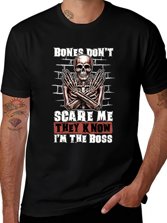 Bones Dont Scare Me T-Shirt