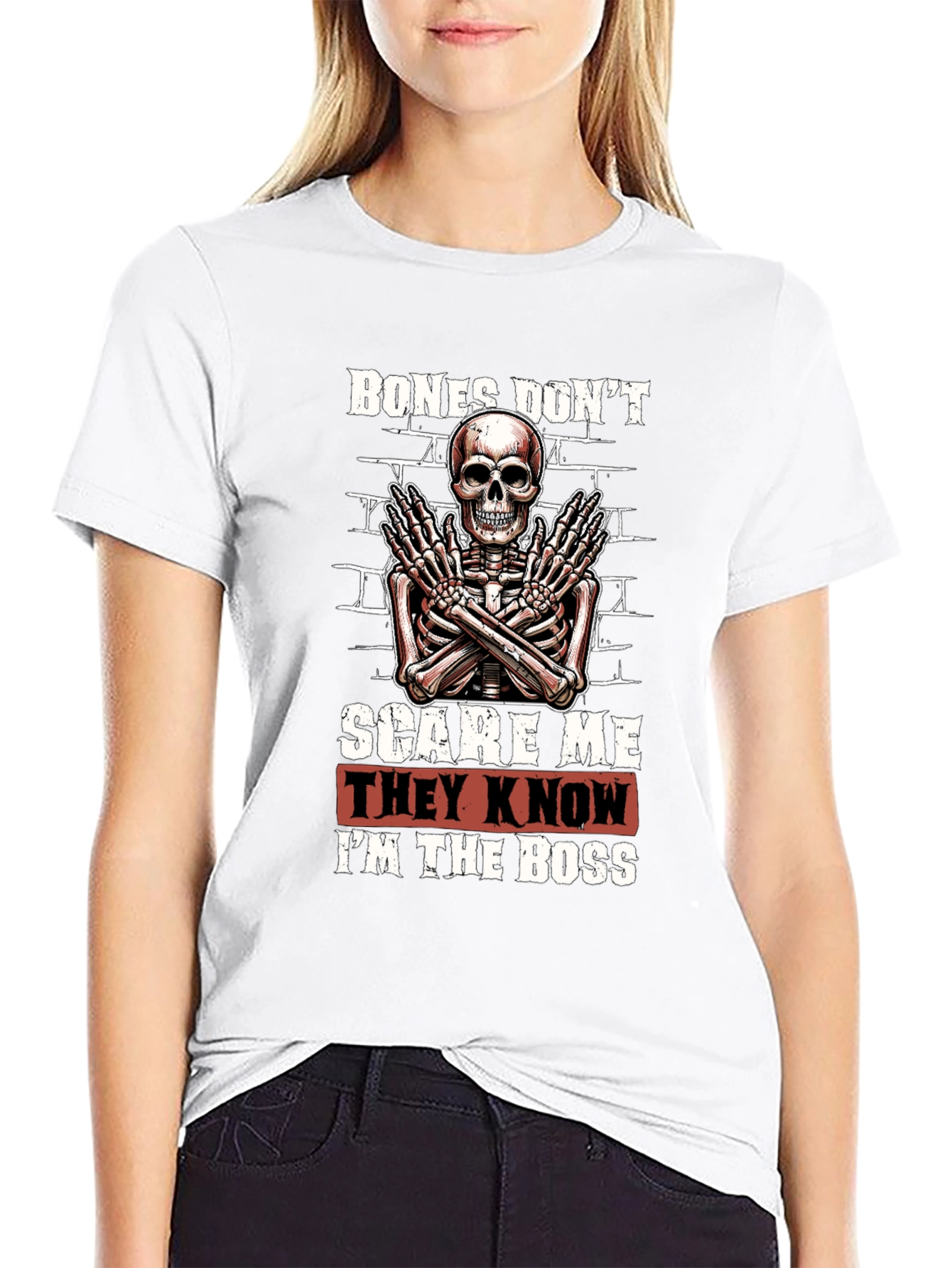 Bones Dont Scare Me T-Shirt