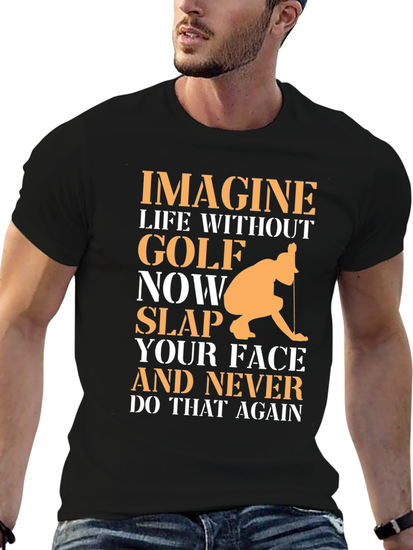 Golf Lovers T-Shirt: Imagine Life Without Golf