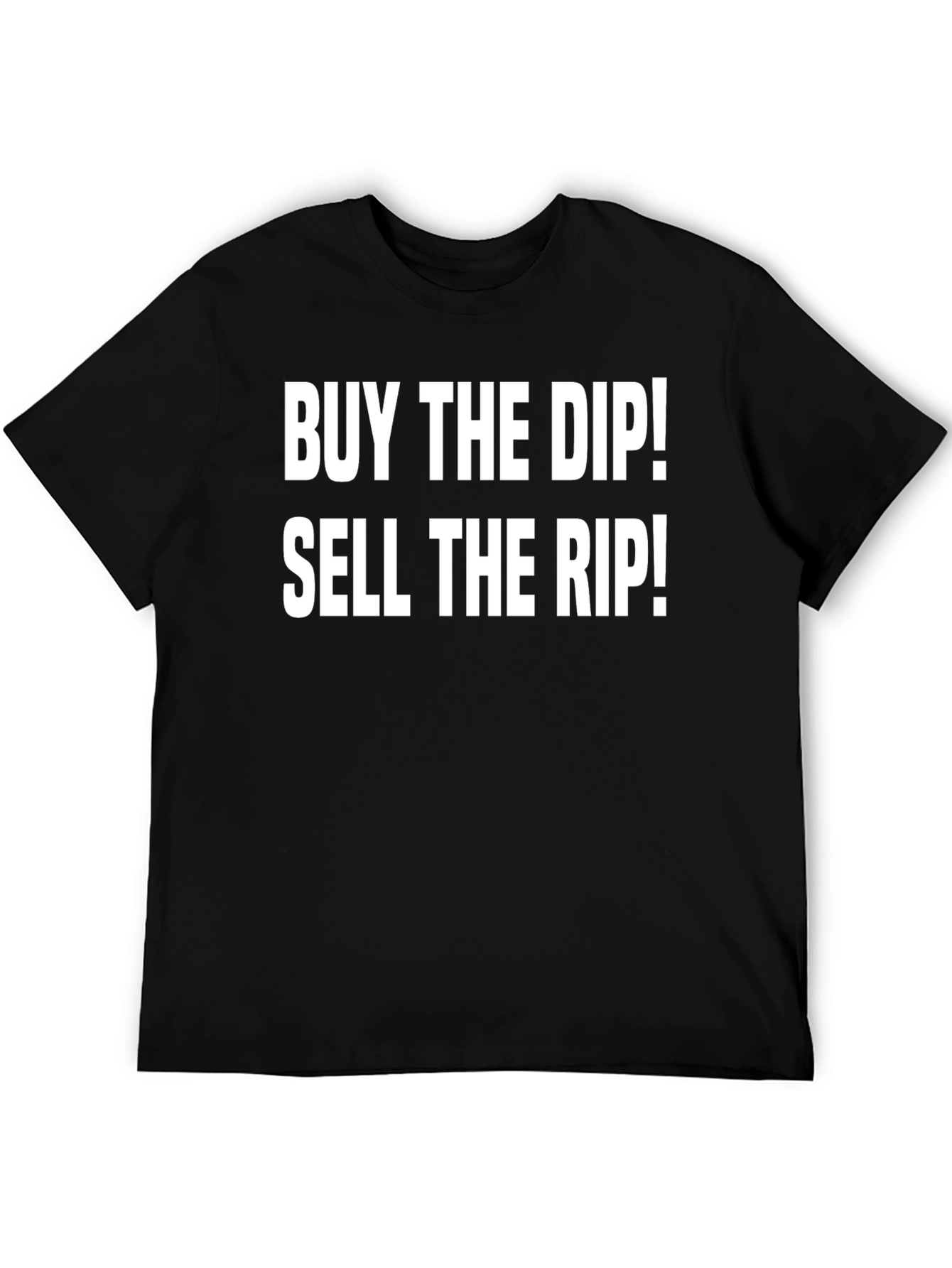 Buy the Dip Sell the Rip Black Graphic Tee