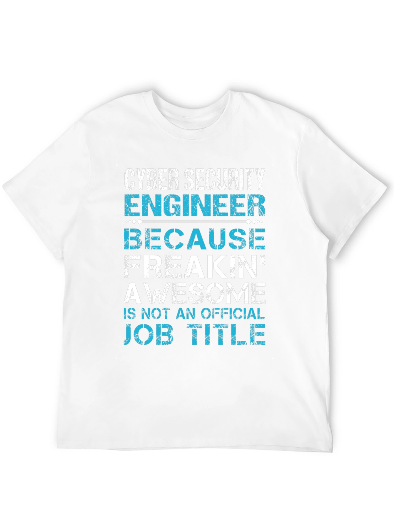 Cyber Security Engineer Awesome Job Title T-Shirt