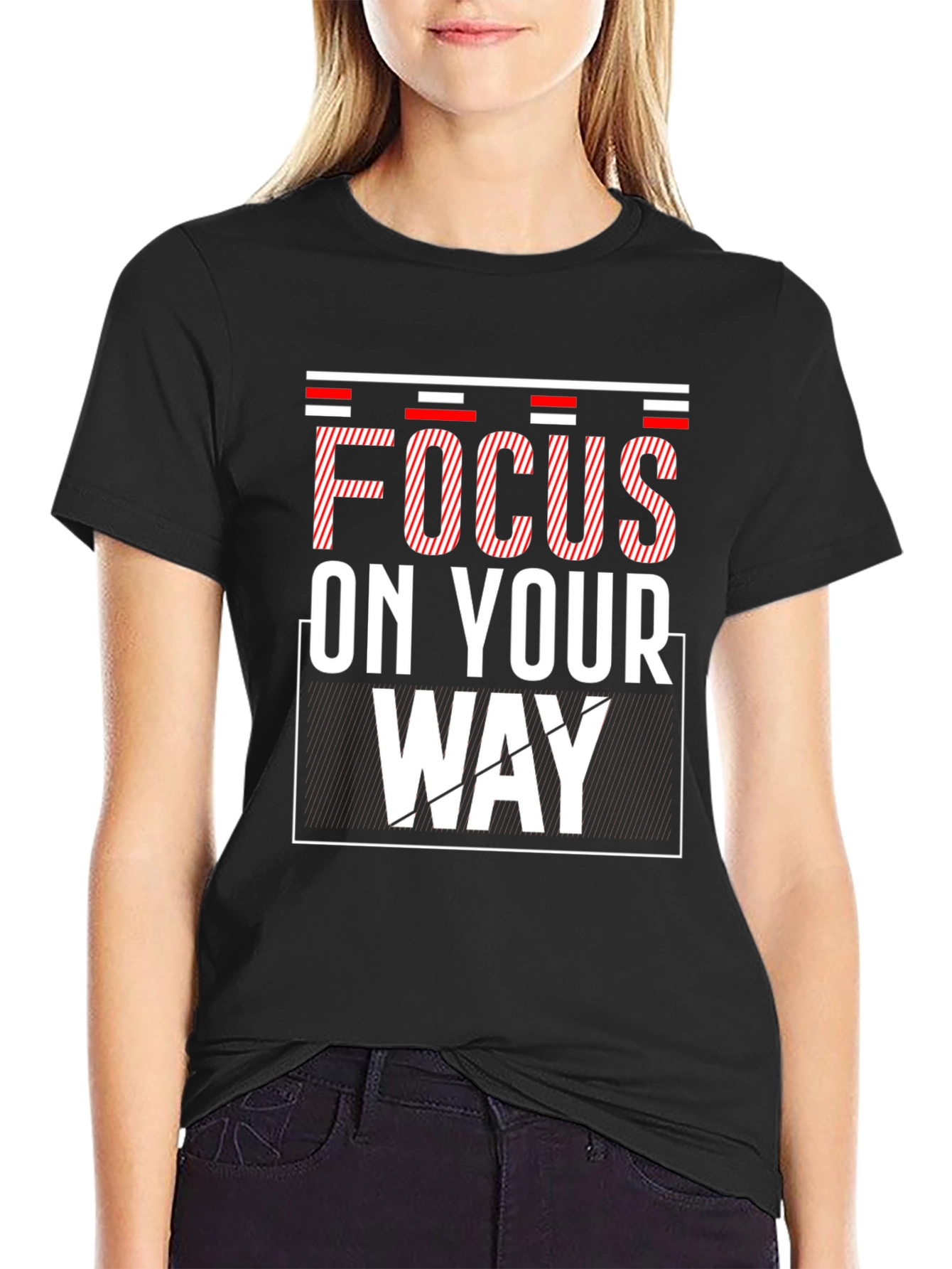 Focus On Your Way Graphic Tee