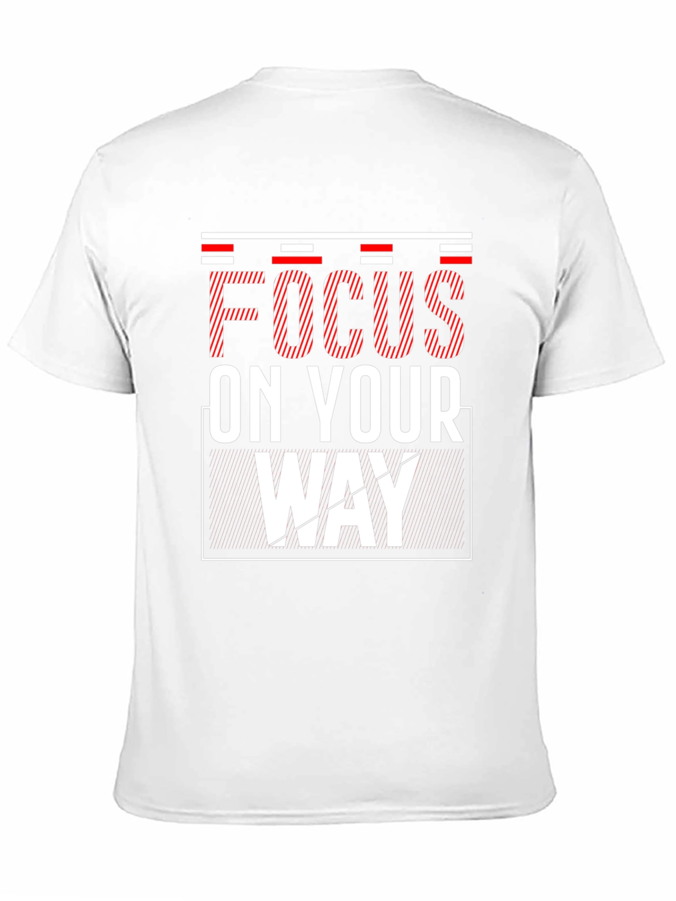 Focus On Your Way Graphic Tee