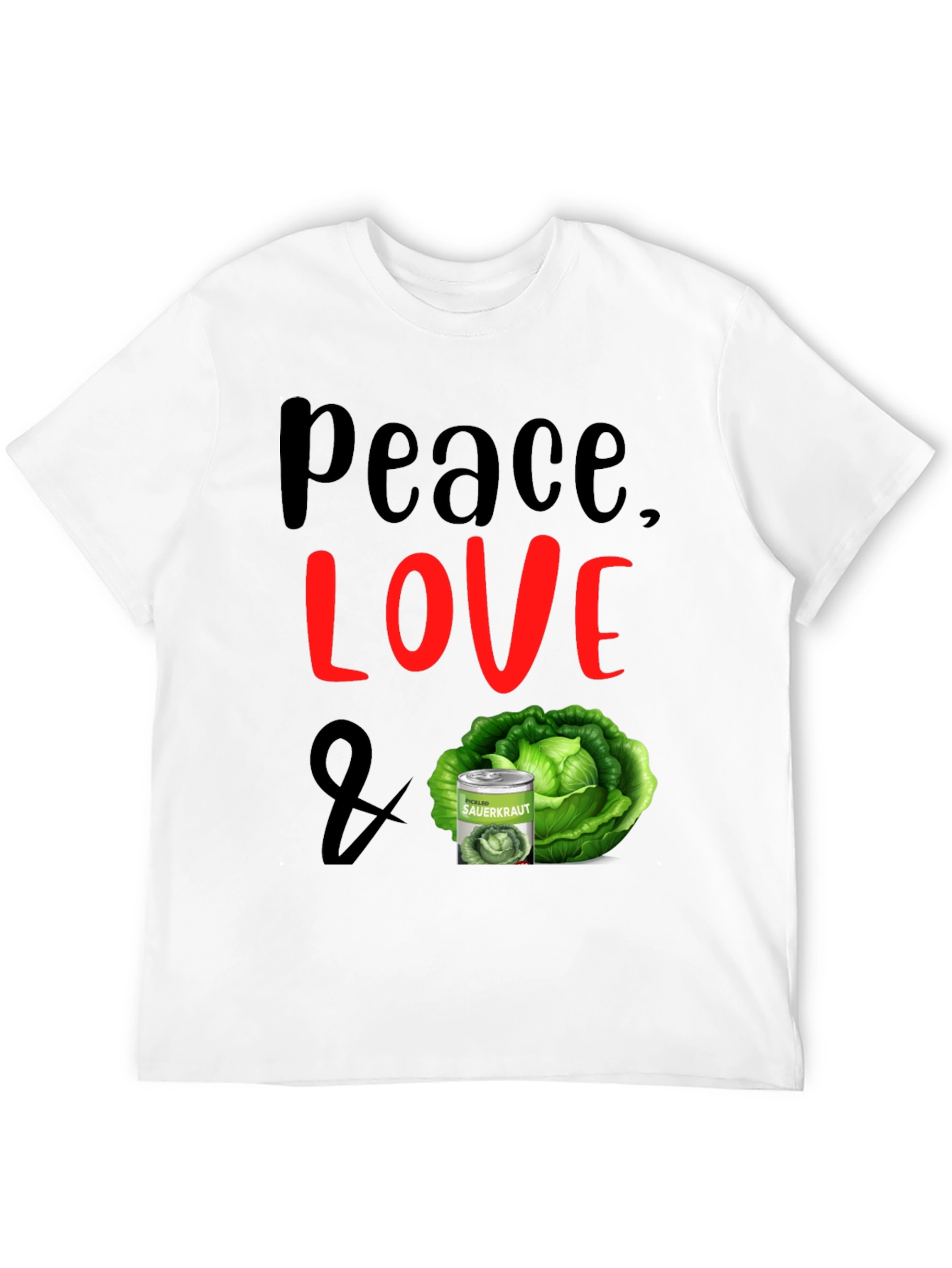 Peace Love & Sauerkraut T-Shirt