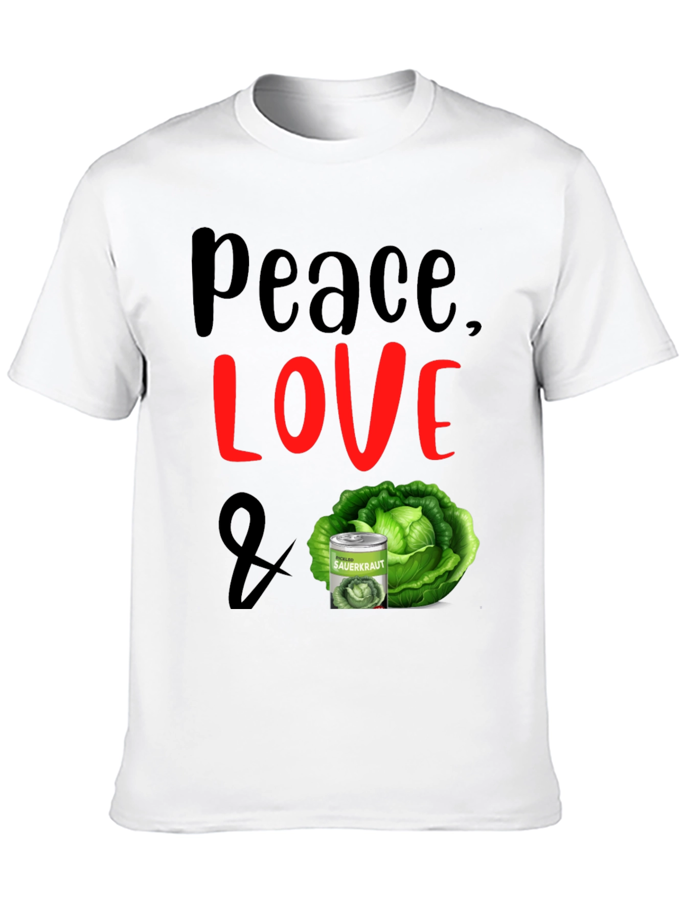 Peace Love & Sauerkraut T-Shirt