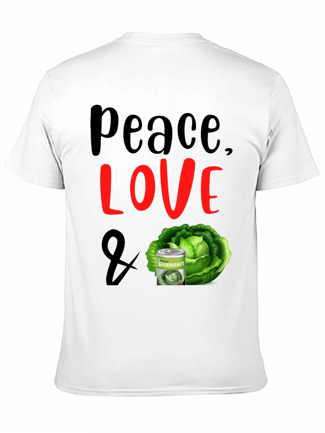 Peace Love & Sauerkraut T-Shirt