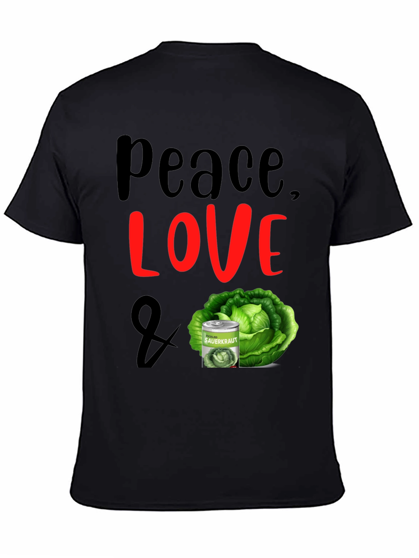 Peace Love & Sauerkraut T-Shirt