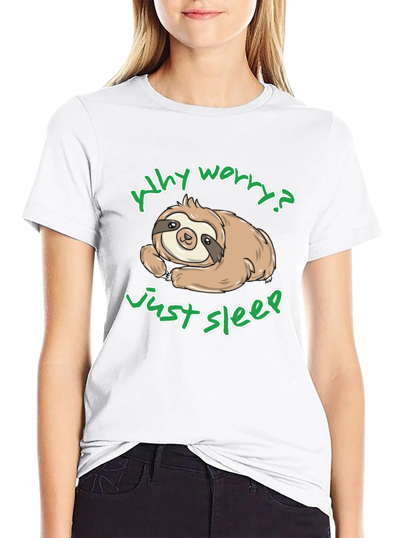 Why Worry Just Sleep Sloth Graphic T-Shirt