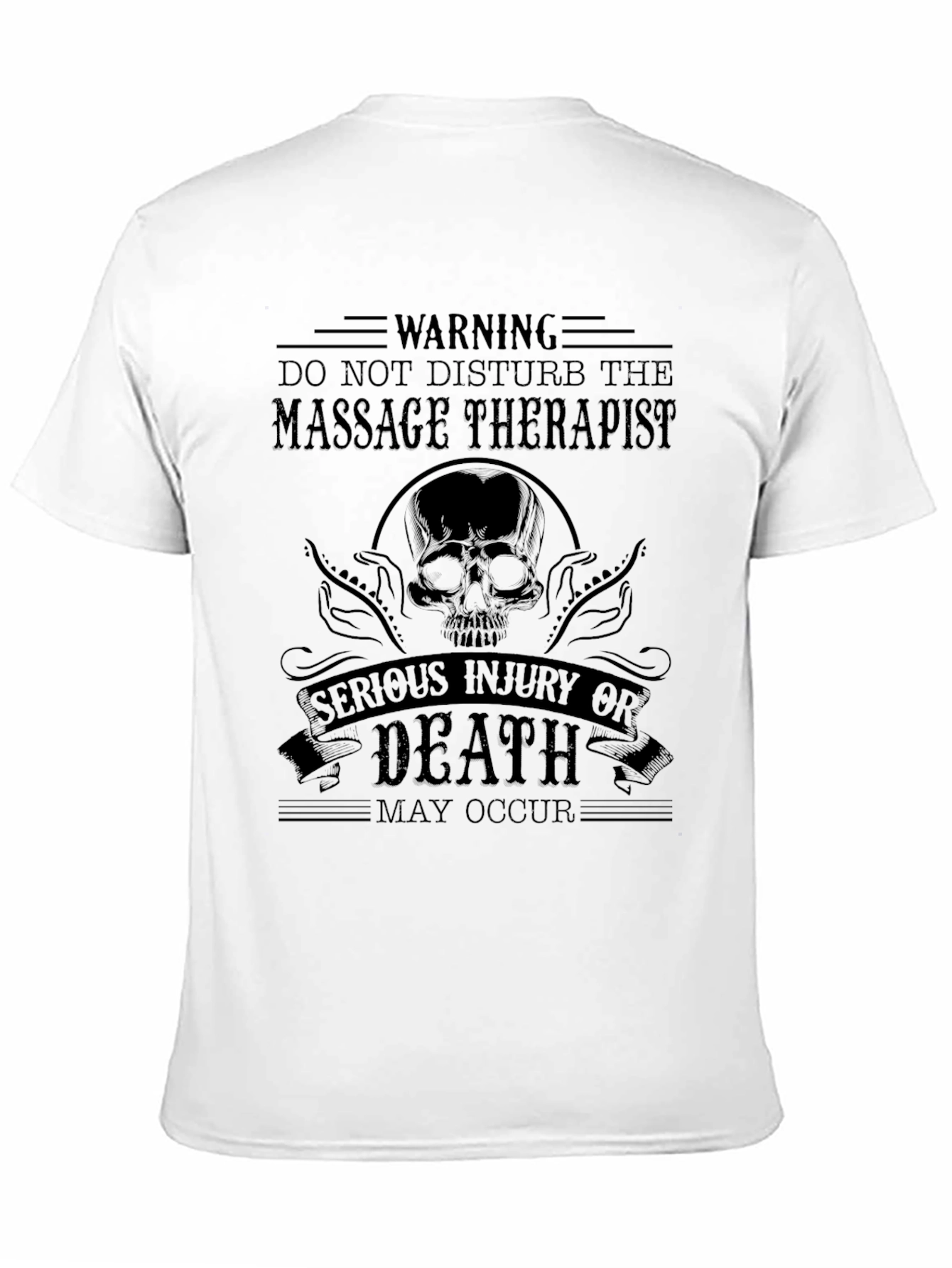 Warning Massage Therapist T-Shirt