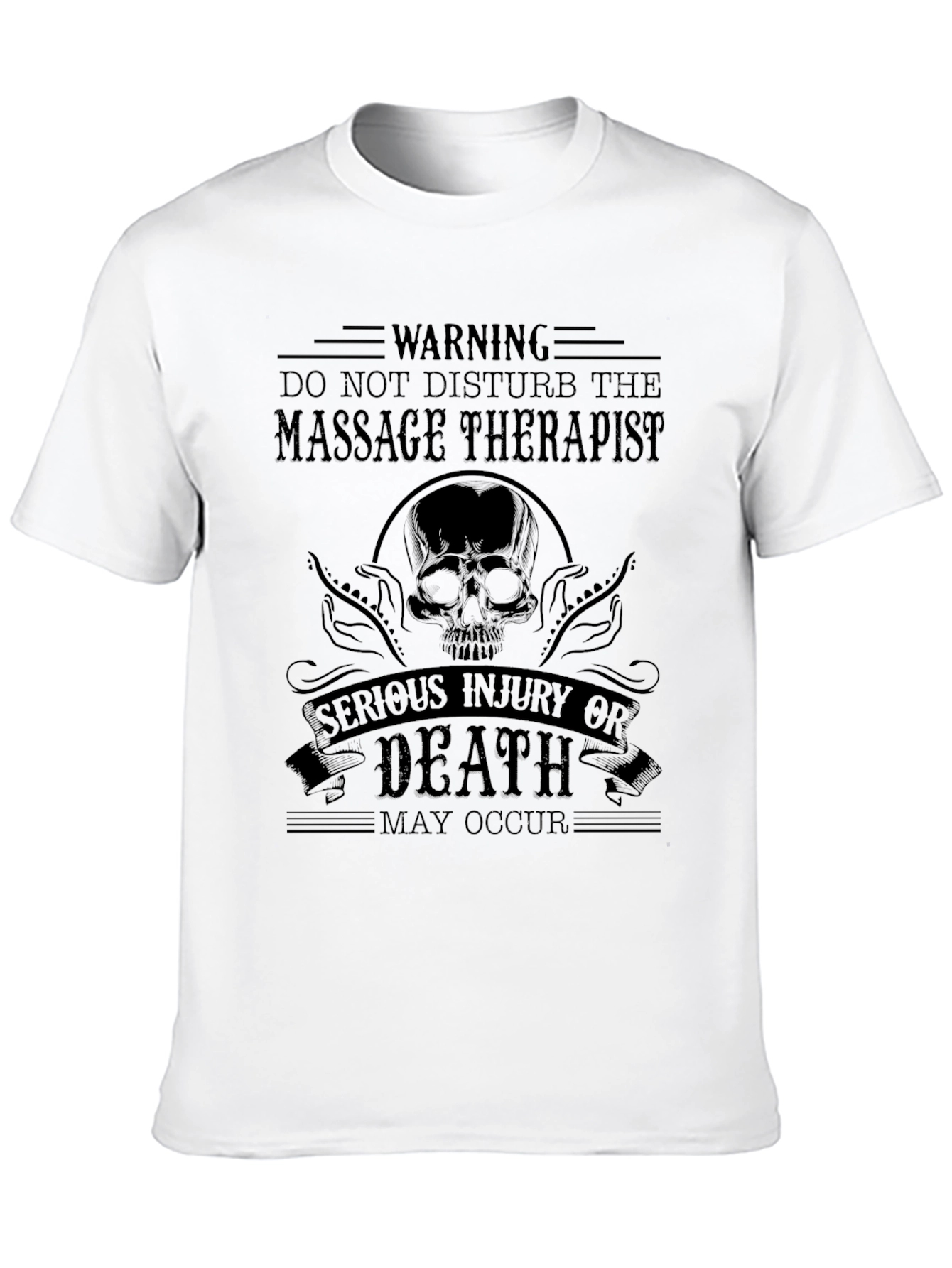 Warning Massage Therapist T-Shirt