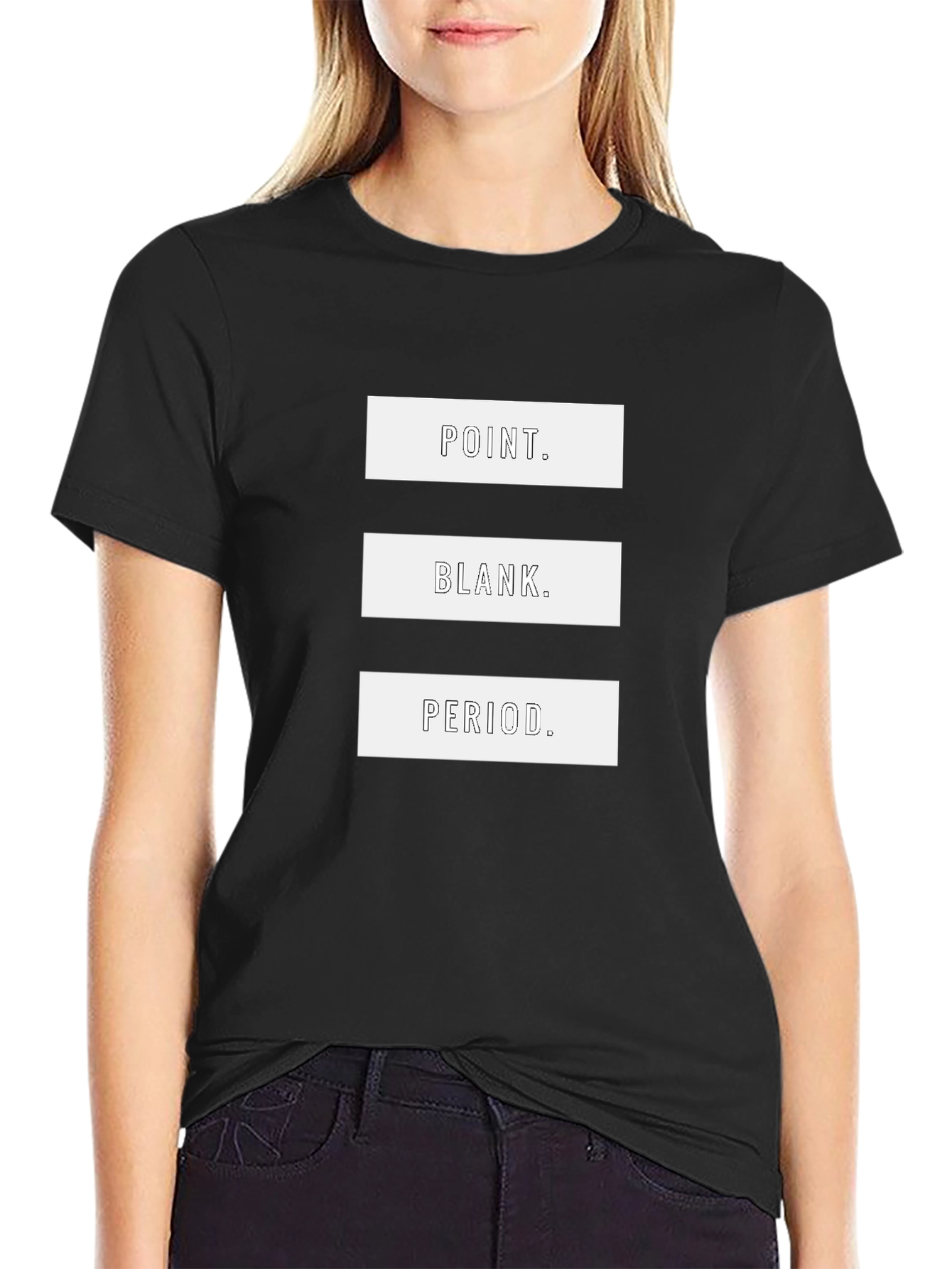 Point. Blank. Period. Graphic T-Shirt - Casual Style