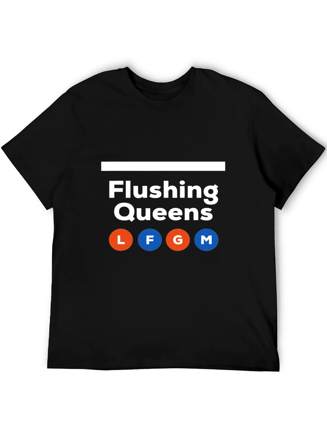 Flushing Queens L F G M T-Shirt