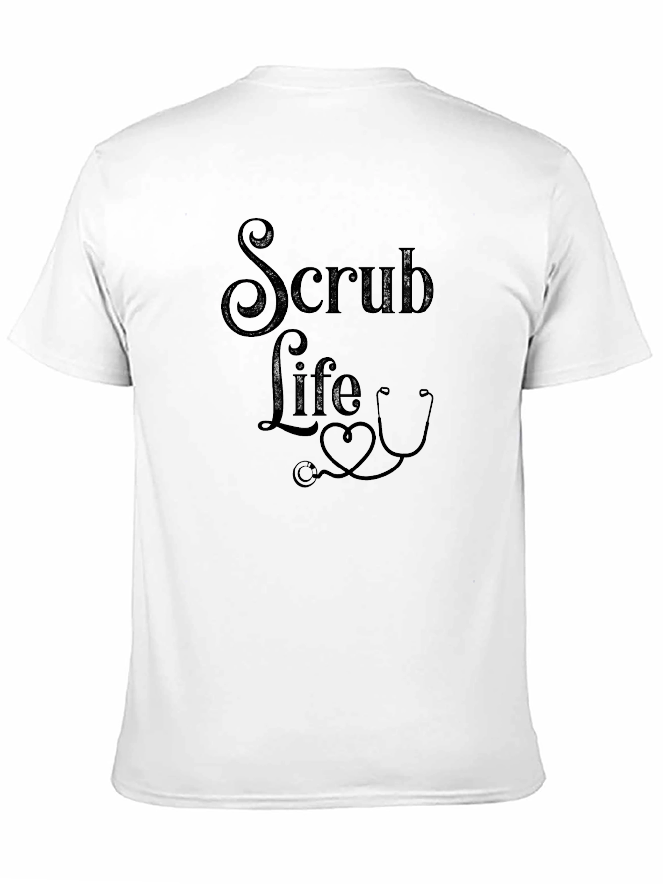 Scrub Life T-Shirt - Medical Professional Apparel