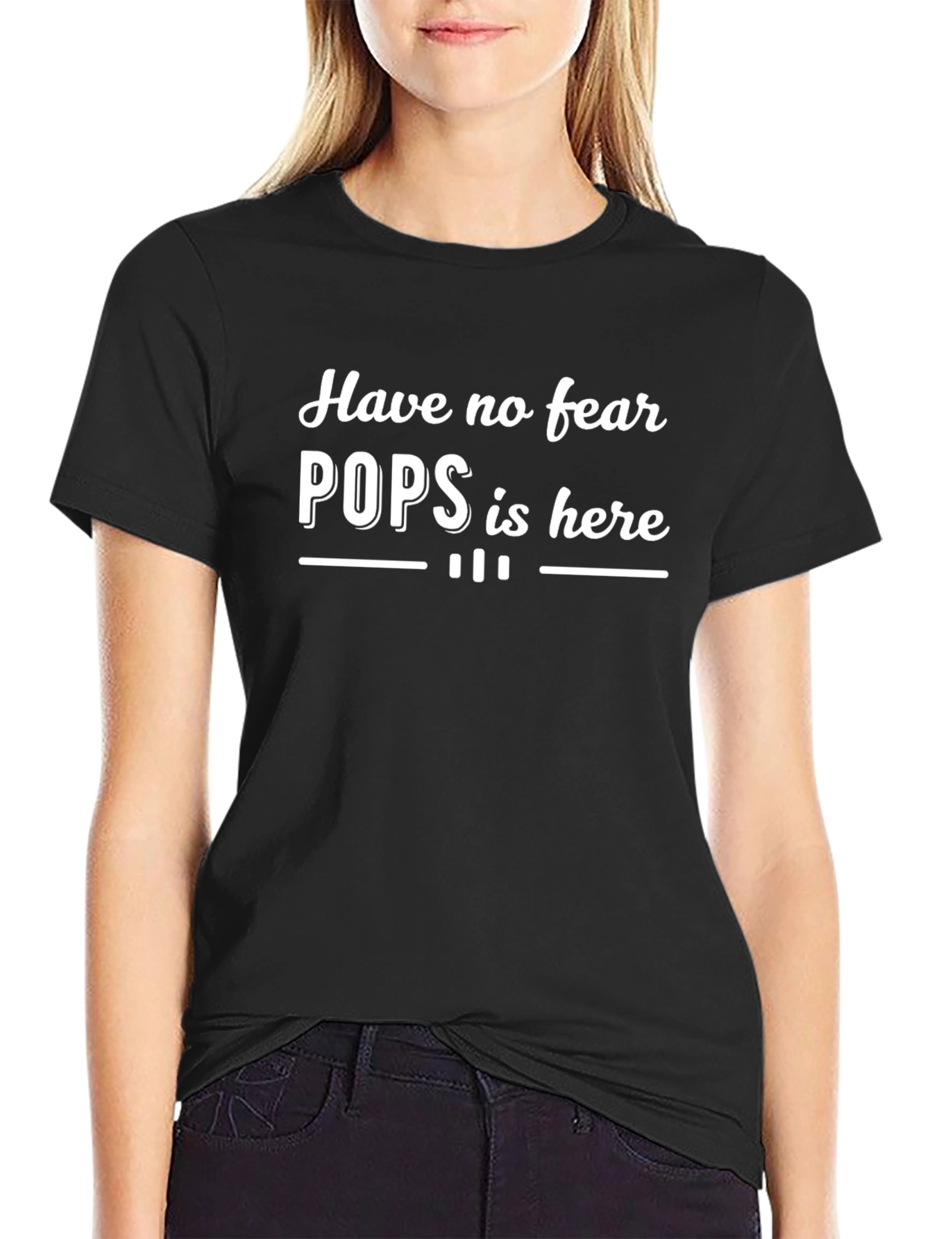 Have No Fear Pops Is Here Graphic T-Shirt