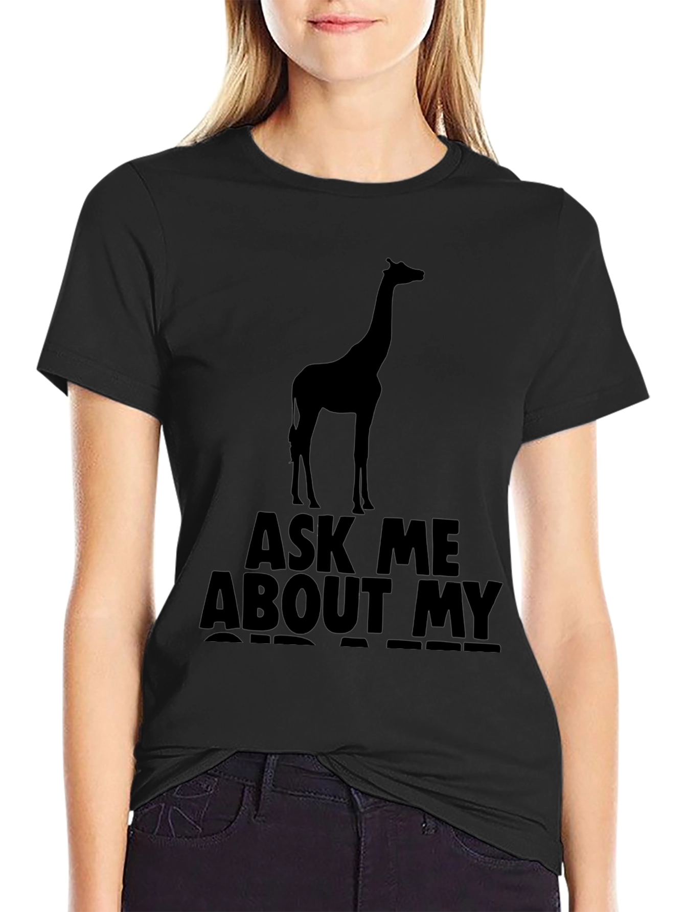 Ask Me About My Giraffe T-Shirt