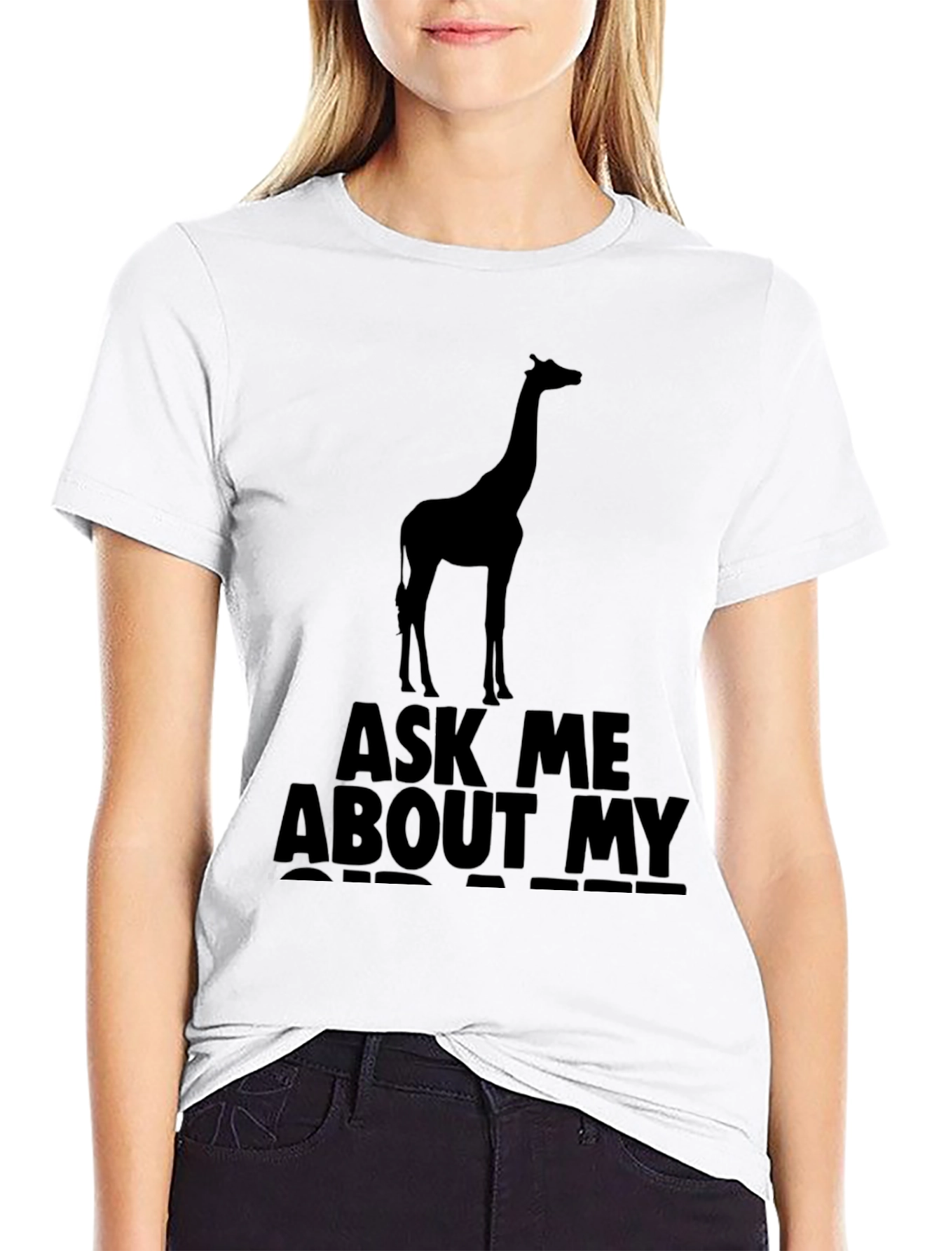 Ask Me About My Giraffe T-Shirt