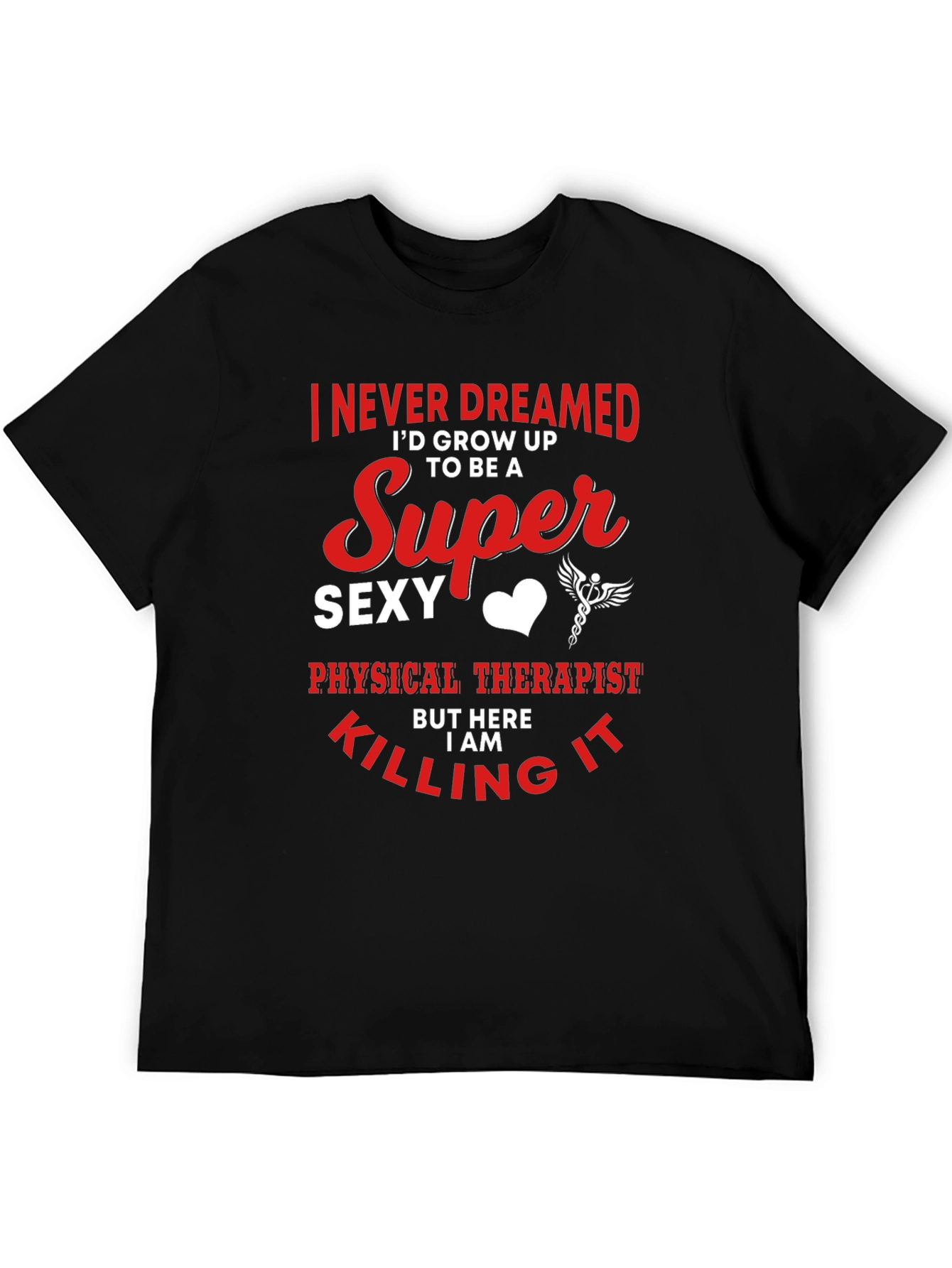 Super Sexy Physical Therapist Graphic Tee