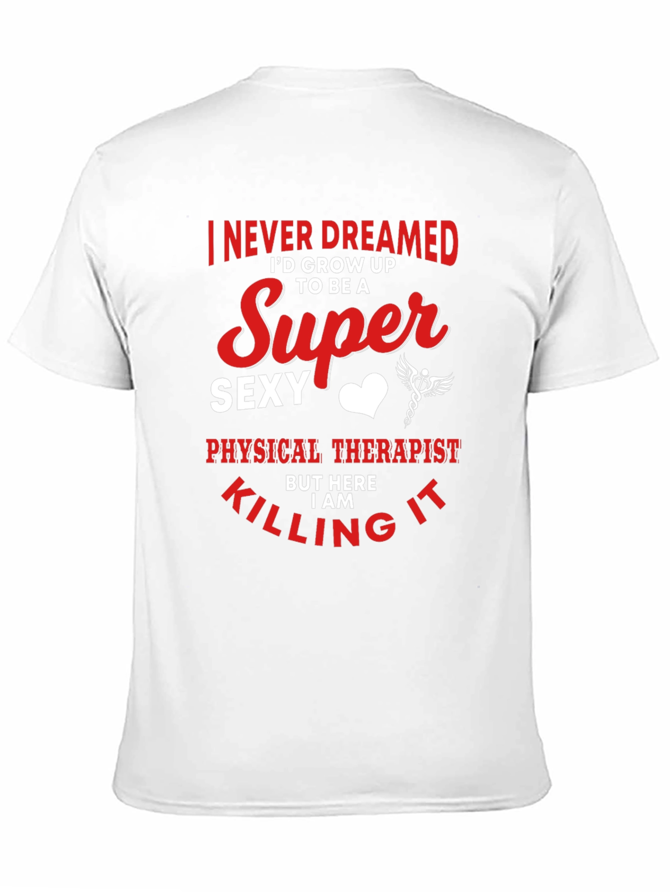 Super Sexy Physical Therapist Graphic Tee