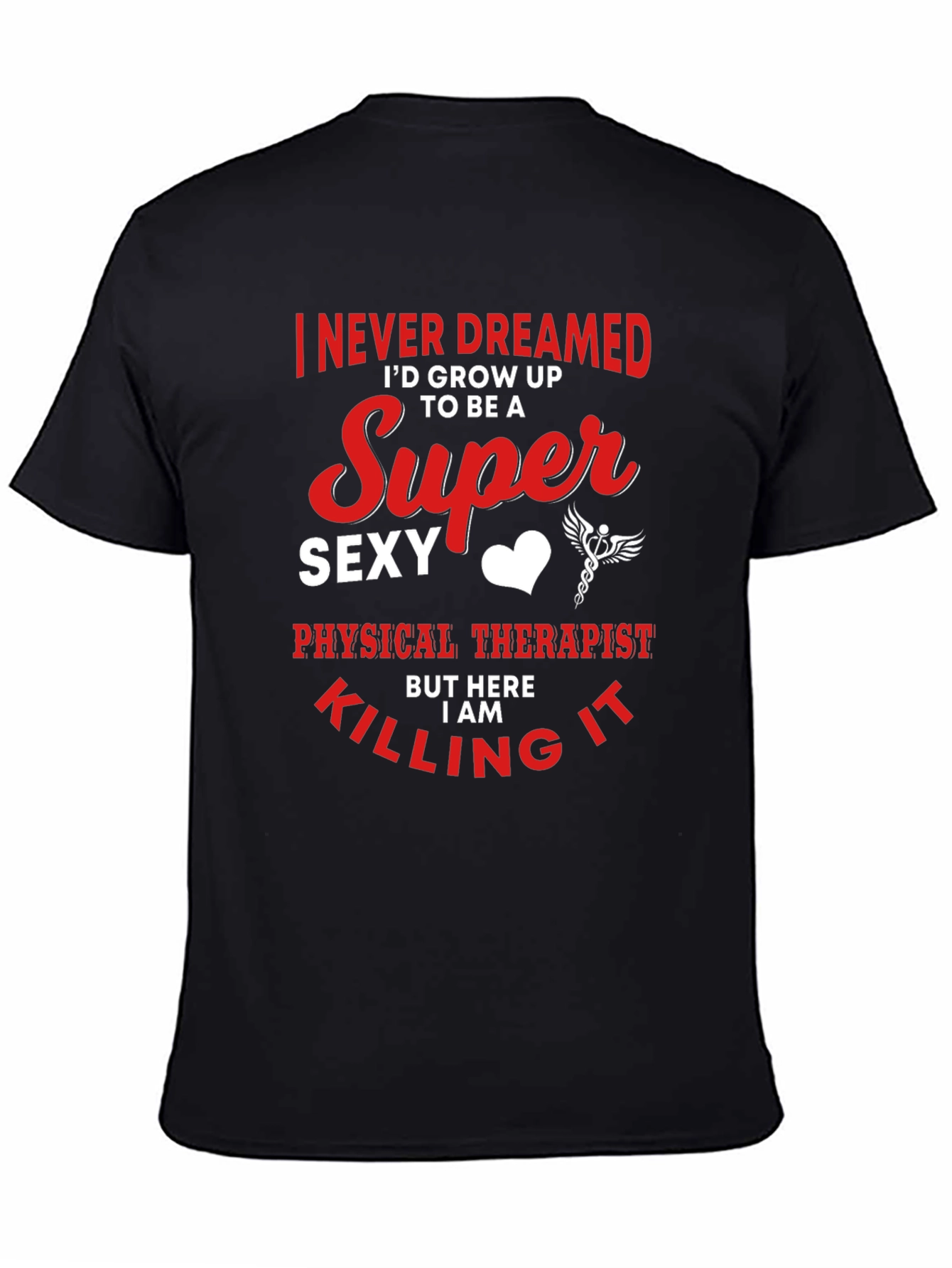 Super Sexy Physical Therapist Graphic Tee