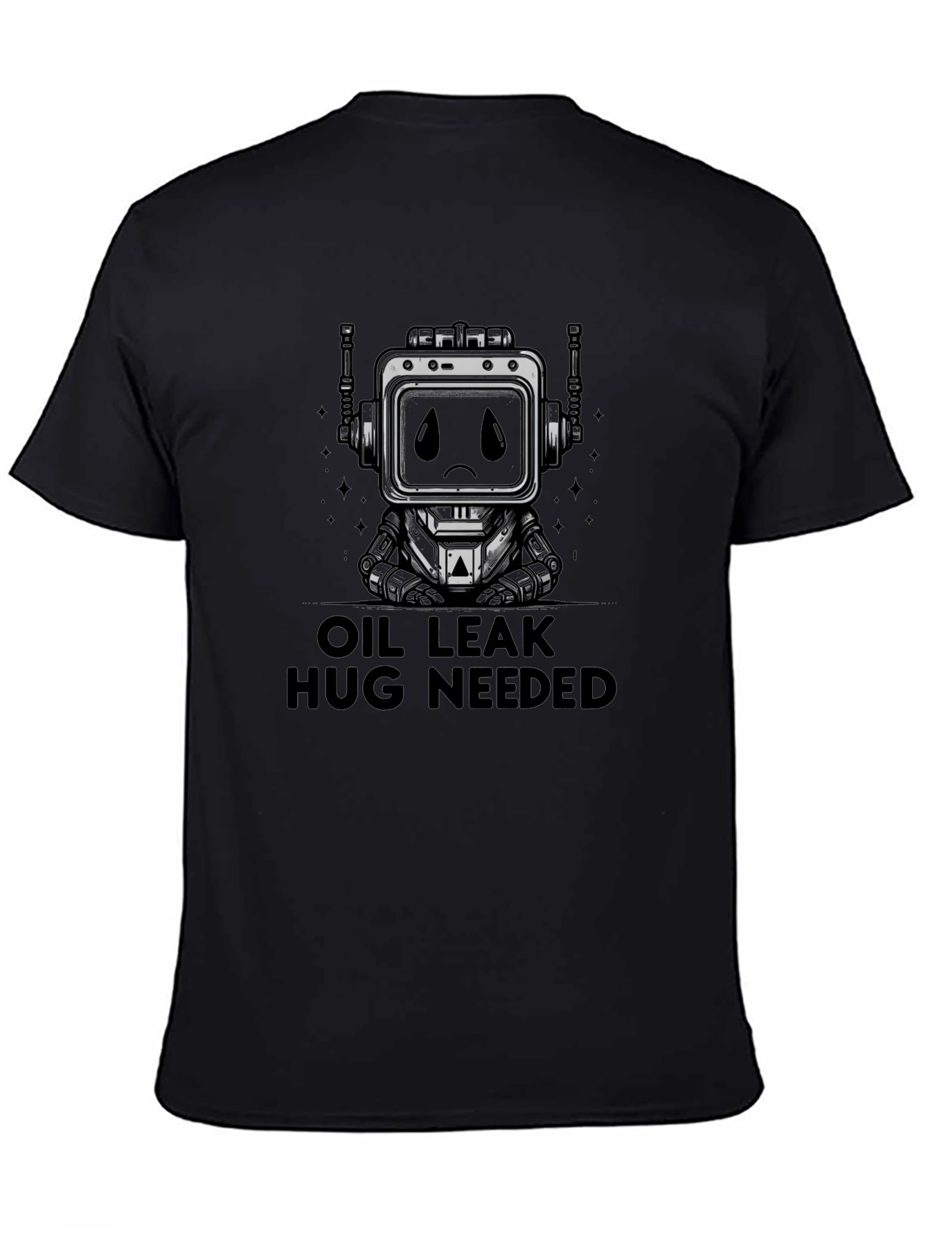 Oil Leak Hug Needed Robot Graphic T-Shirt