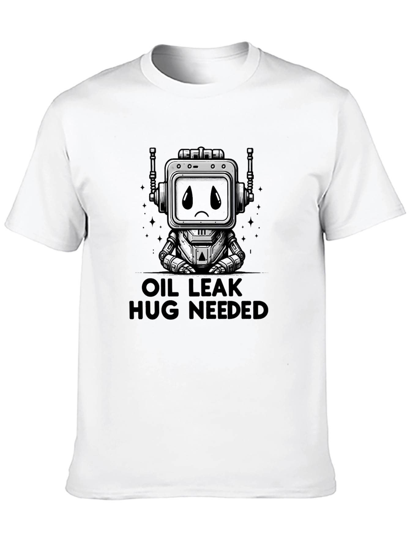 Oil Leak Hug Needed Robot Graphic T-Shirt