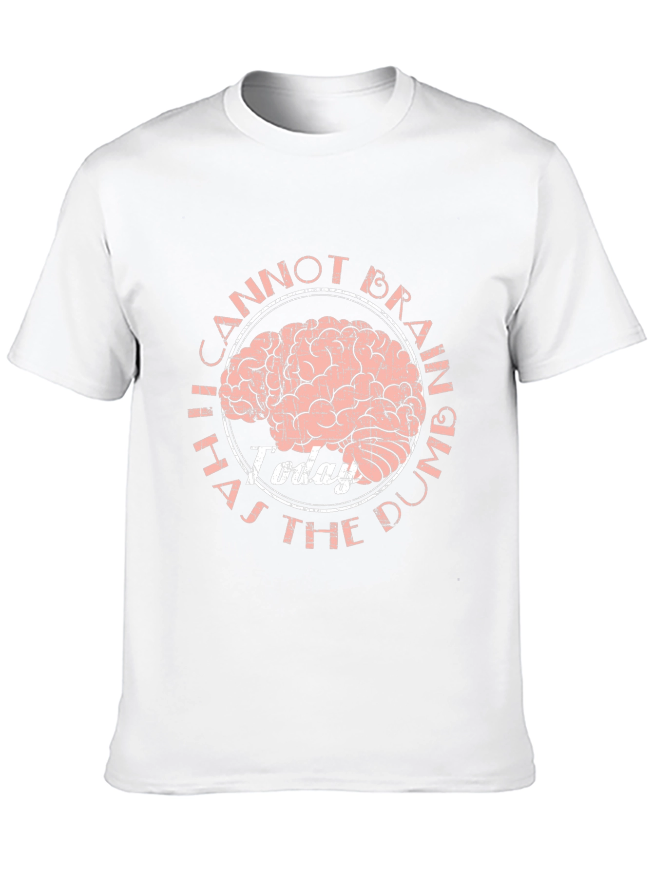 I Cannot Brain Today Graphic T-Shirt