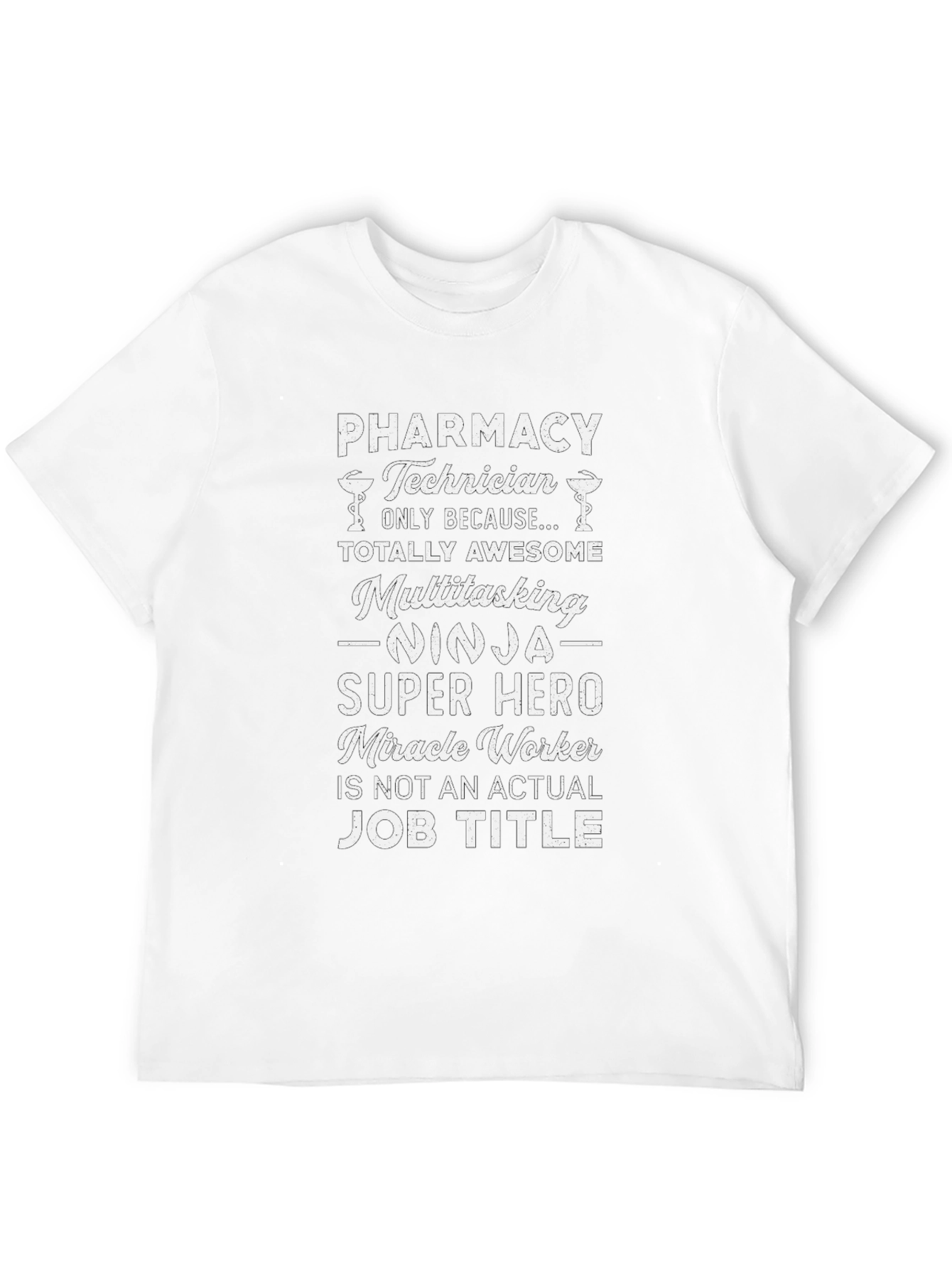 Pharmacy Technician T-Shirt - Awesome Job Title