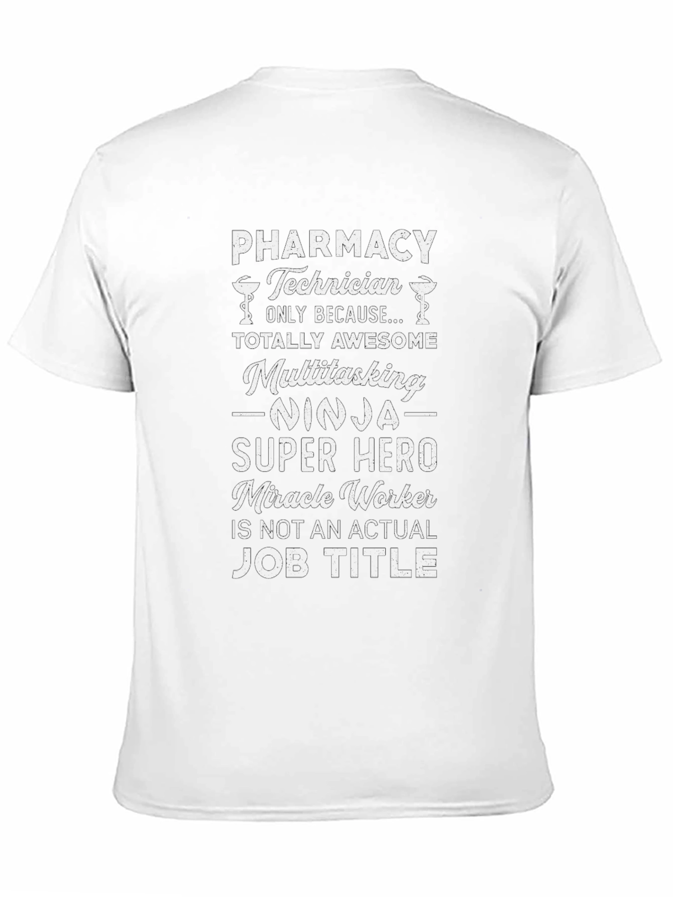 Pharmacy Technician T-Shirt - Awesome Job Title
