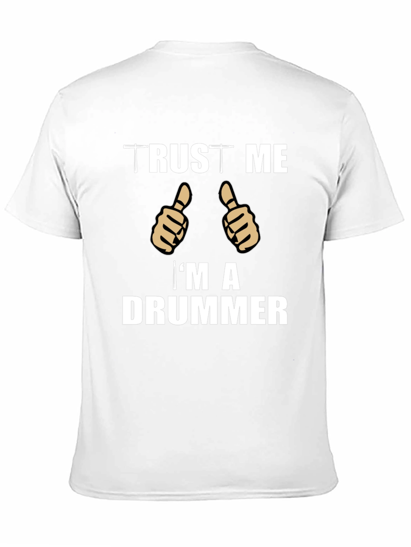Trust Me Im A Drummer T-Shirt Black Cotton