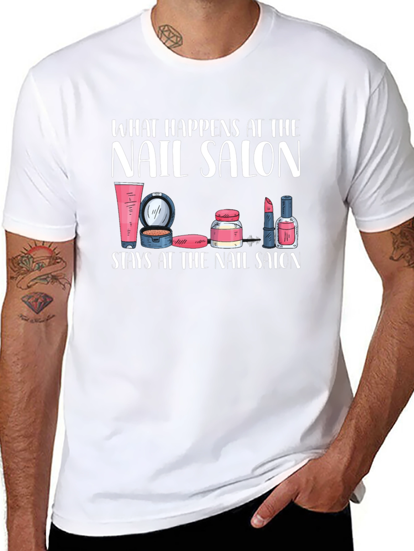 Nail Salon T-Shirt - What Happens Here Stays Here