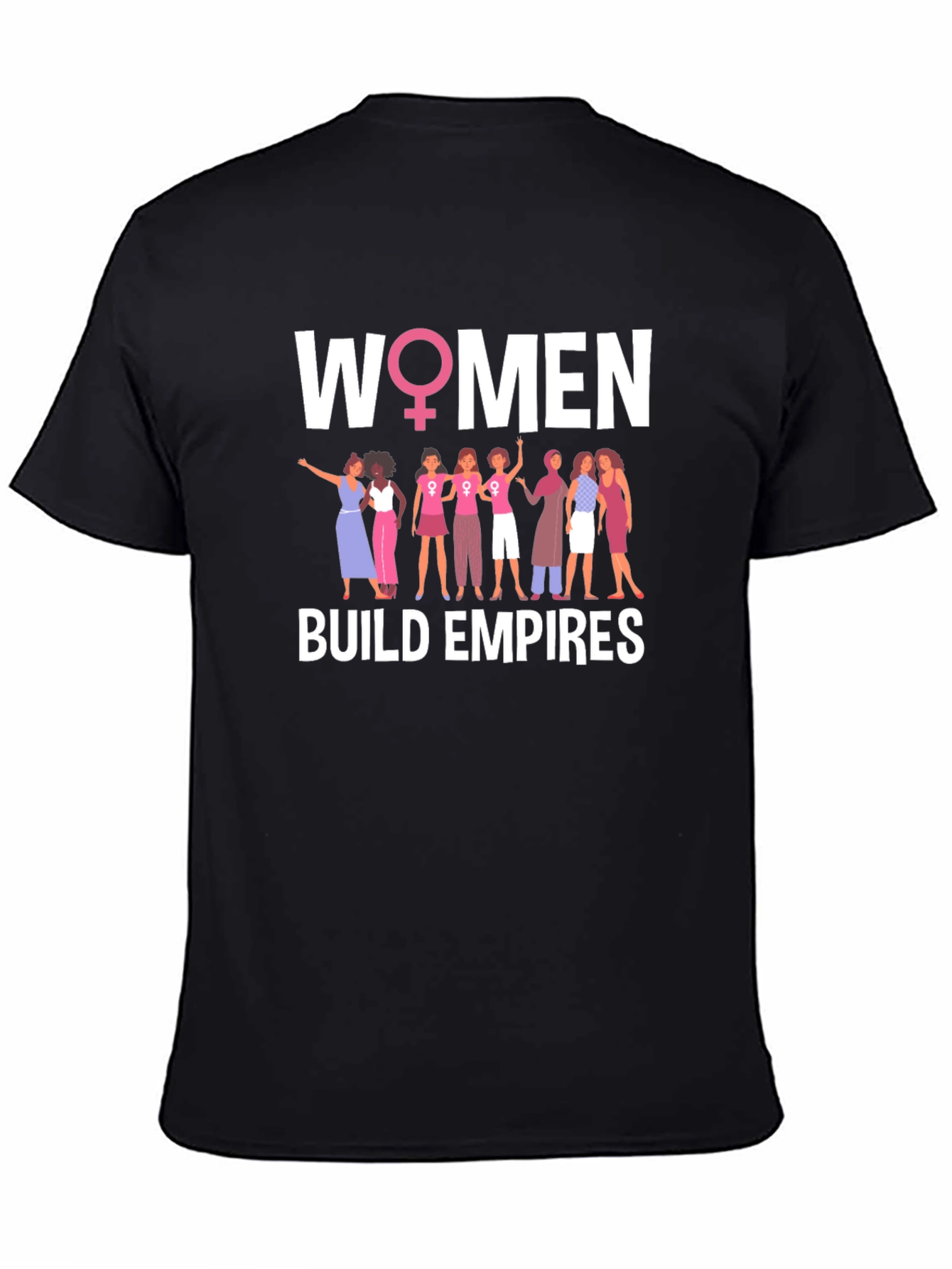 Women Build Empires T-Shirt - Empowering Graphic Tee