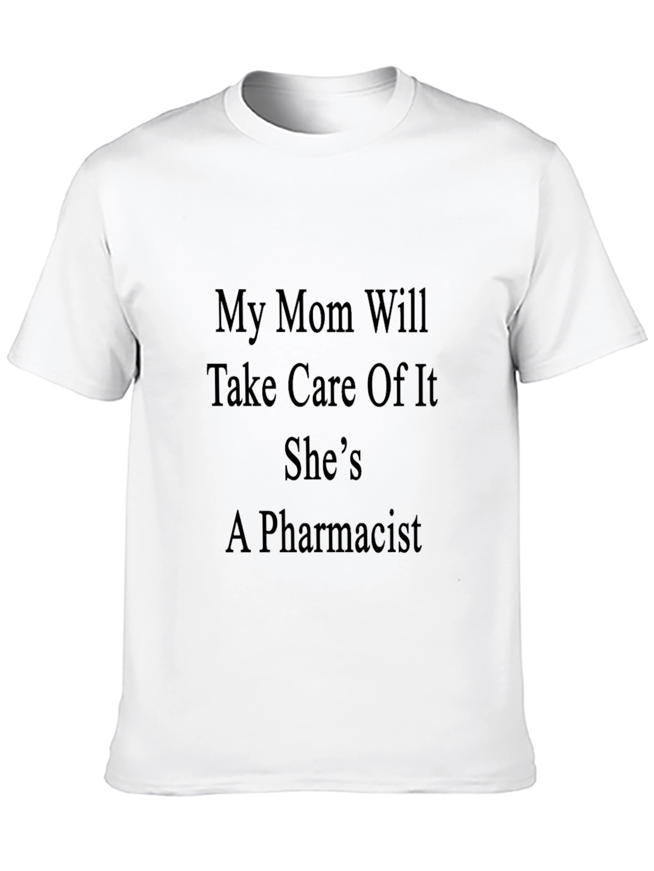 Pharmacist Mom T-Shirt - Unisex