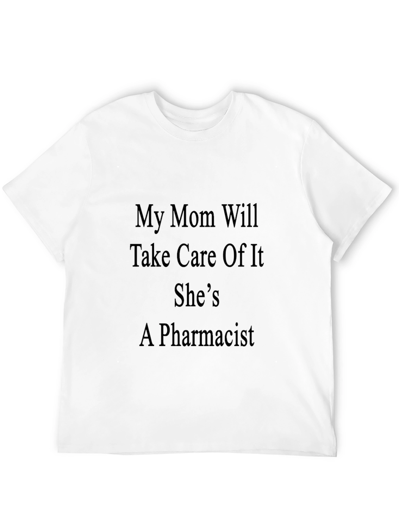 Pharmacist Mom T-Shirt - Unisex