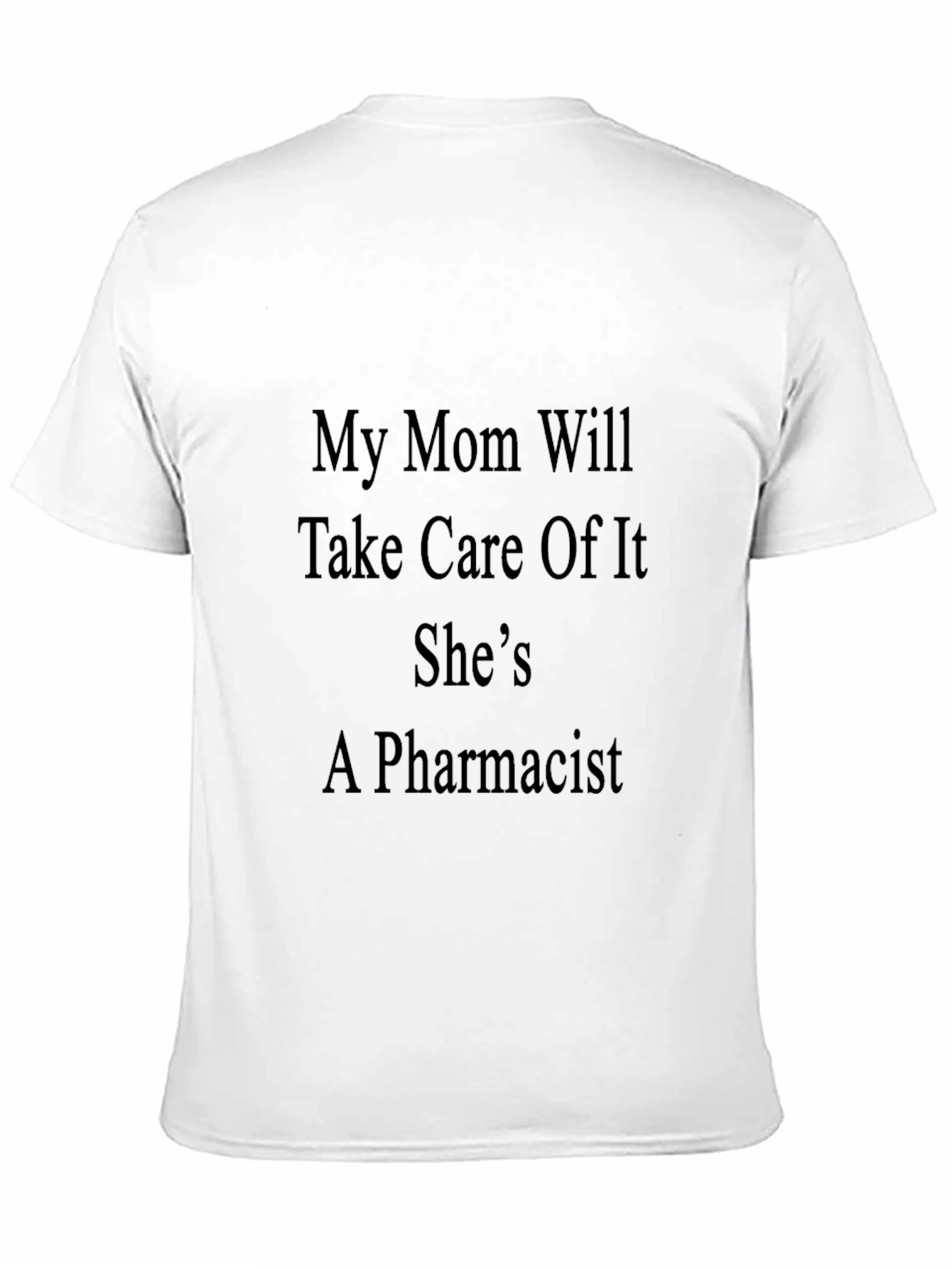 Pharmacist Mom T-Shirt - Unisex