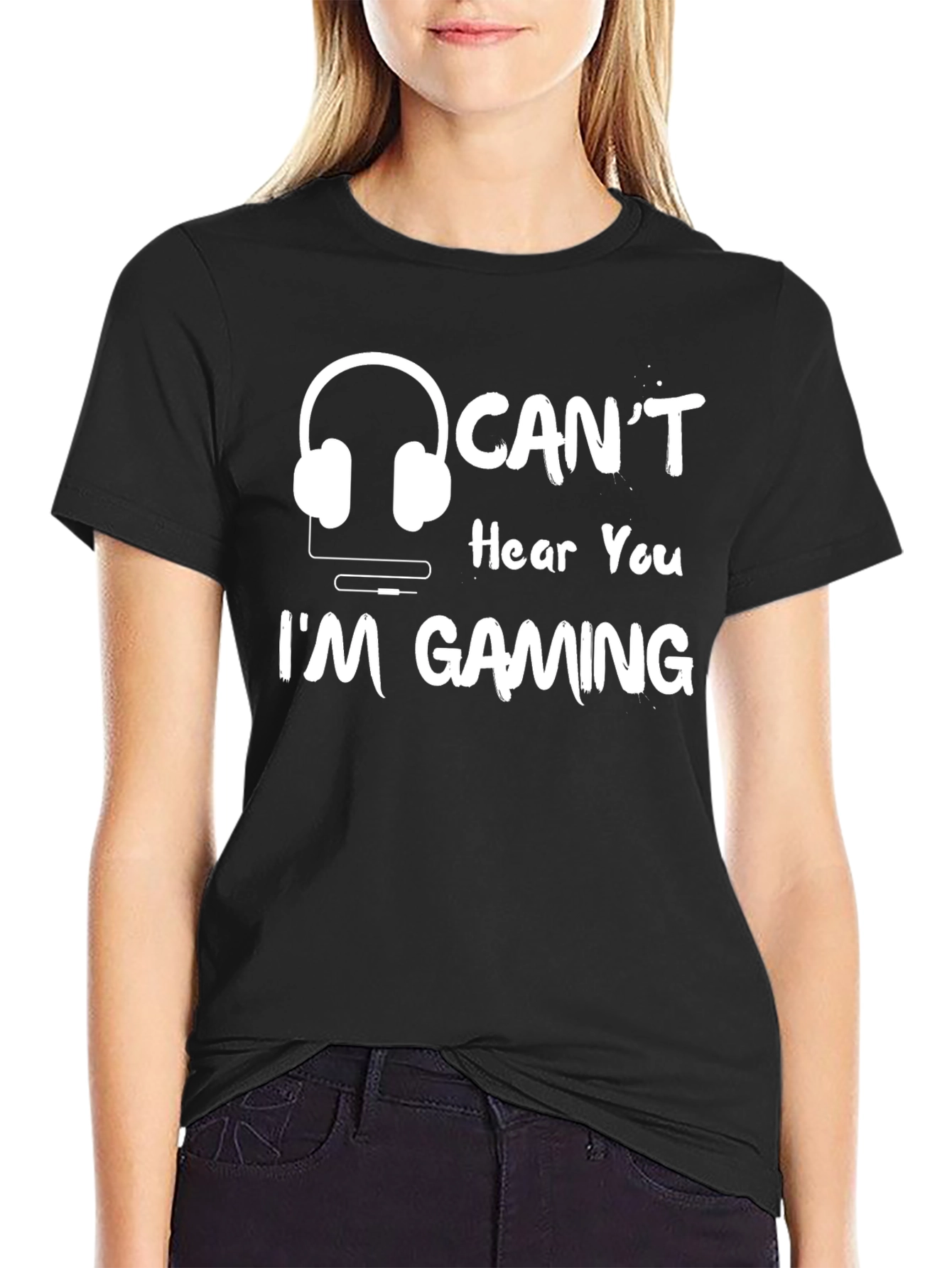 Cant Hear You Im Gaming T-Shirt