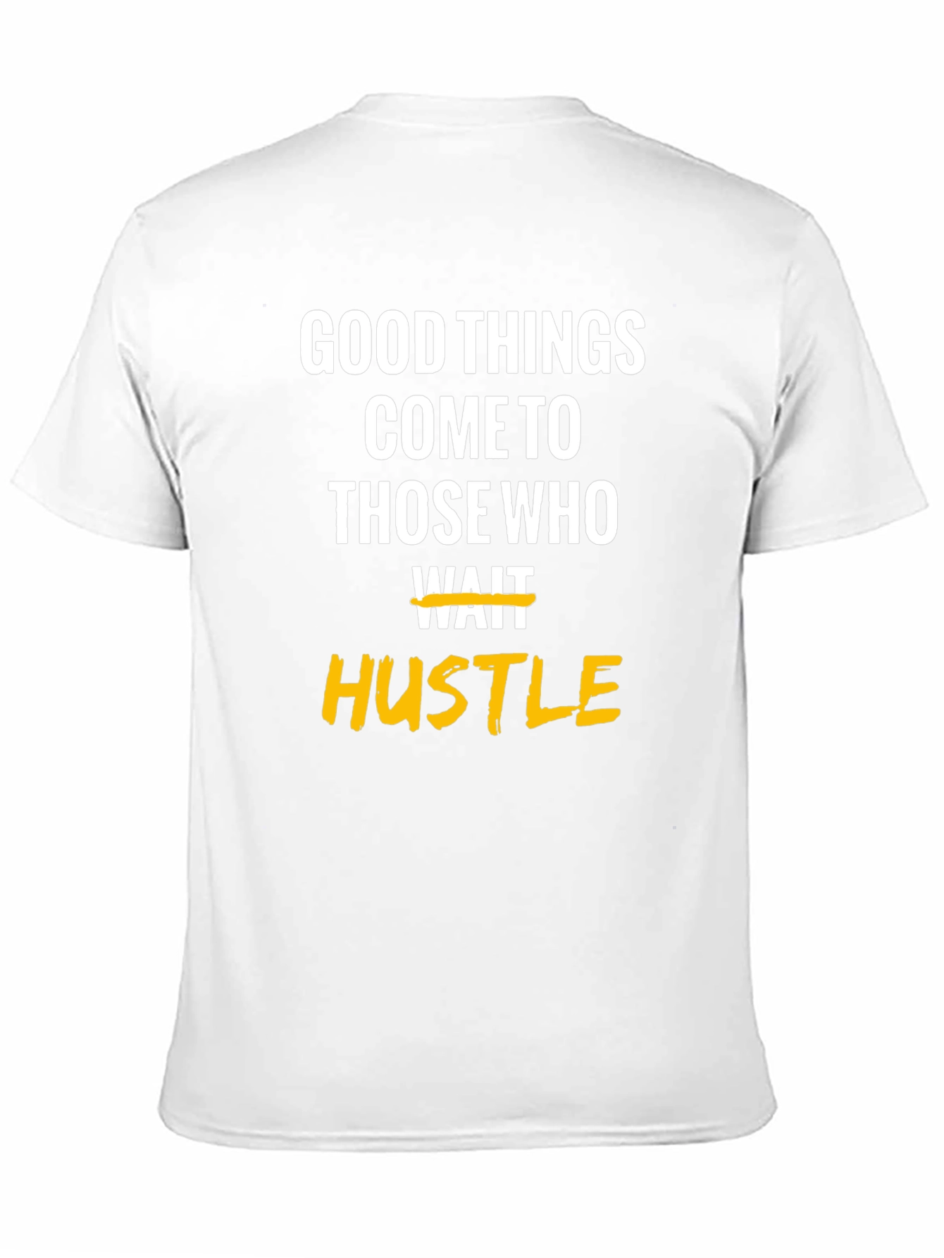 Motivational Hustle Graphic T-Shirt