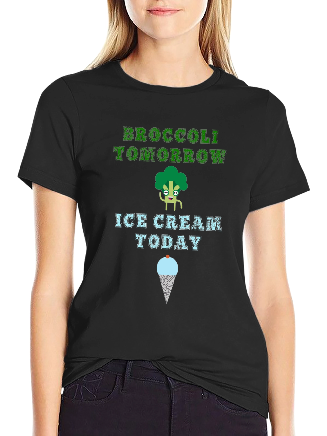Broccoli Tomorrow Ice Cream Today T-Shirt