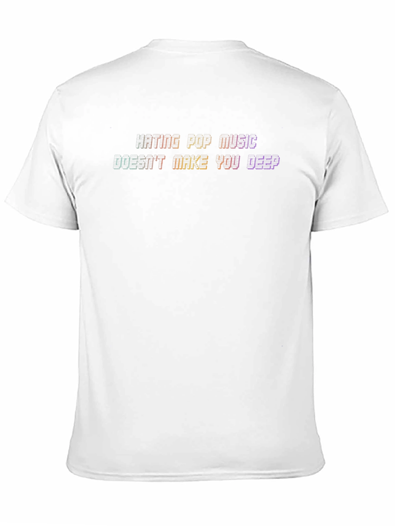 Hating Pop Music T-Shirt - Funny Sarcastic Tee