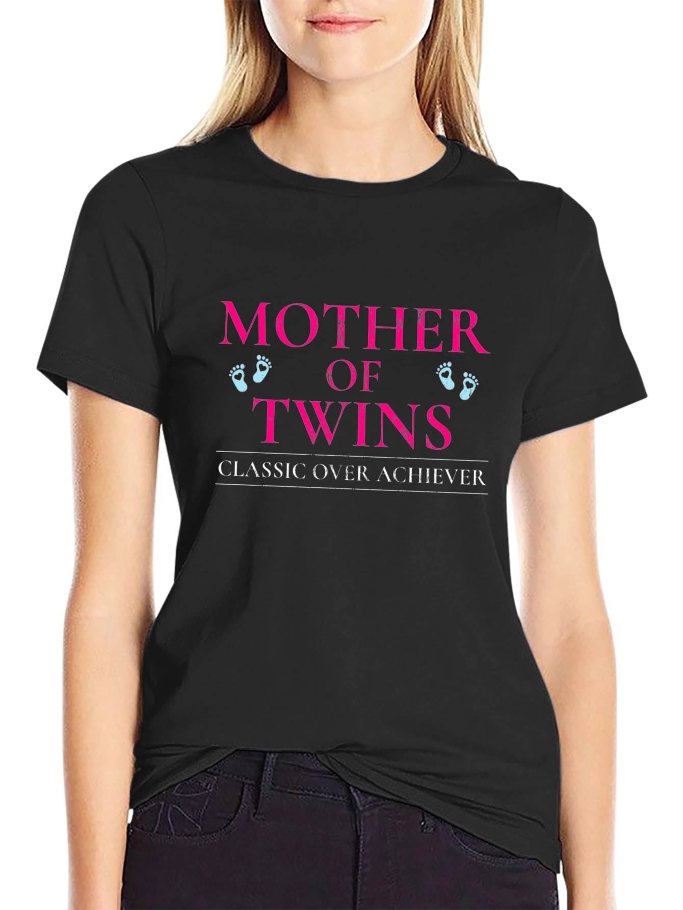 Mother of Twins T-Shirt - Classic Over Achiever