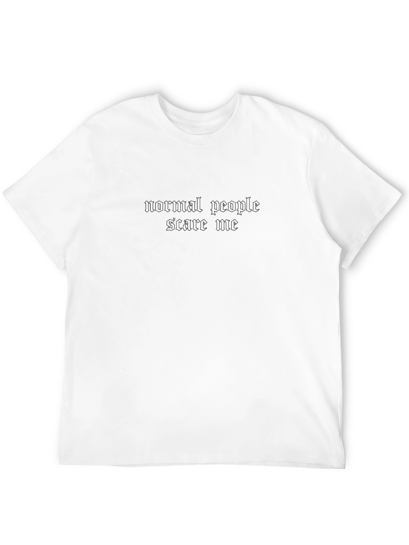 Normal People Scare Me Graphic T-Shirt
