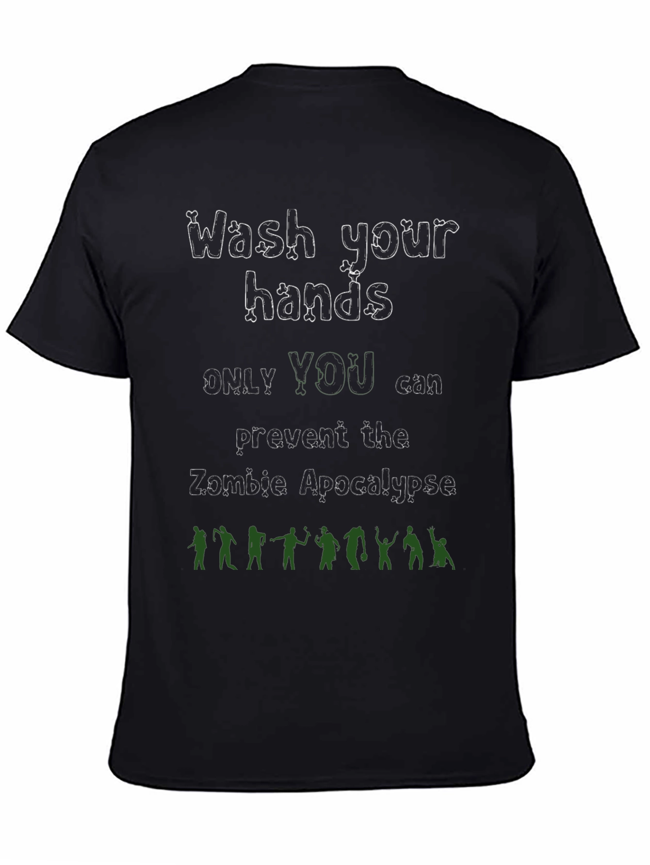 Wash Your Hands Zombie Apocalypse T-Shirt